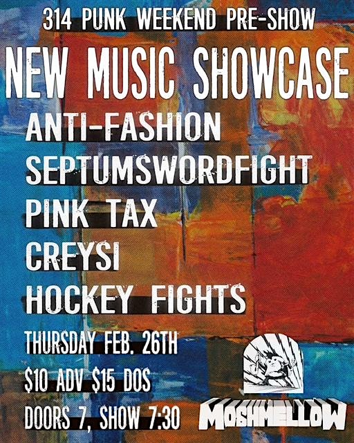 314 Punk Weekend Pre-Show - A New Music Showcase