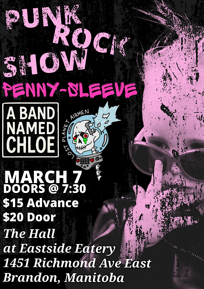 A Band Named Chloe, Penny-Sleeve, and Lost Planet Airmen live at The Hall