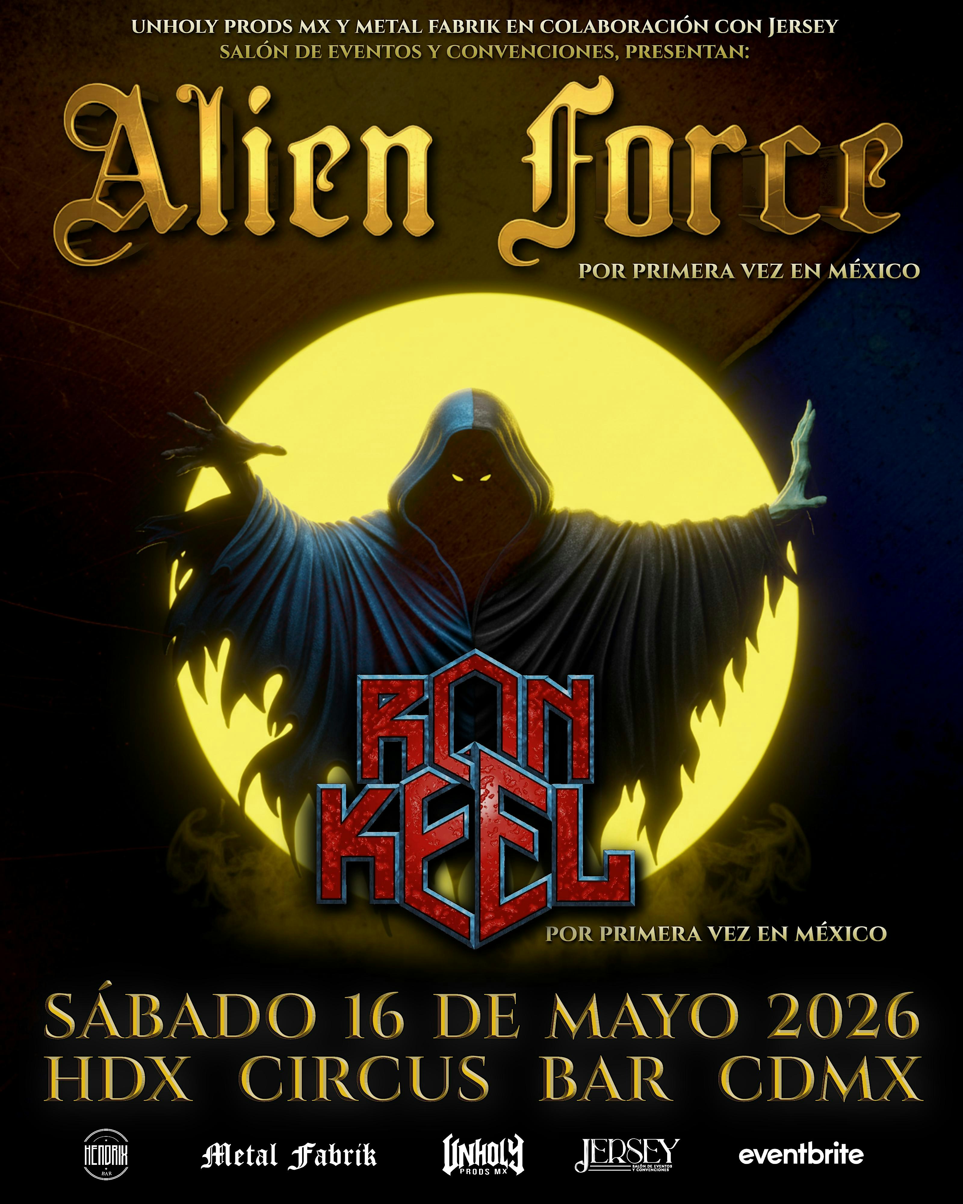 Alien Force + Ron Keel - Ciudad de México