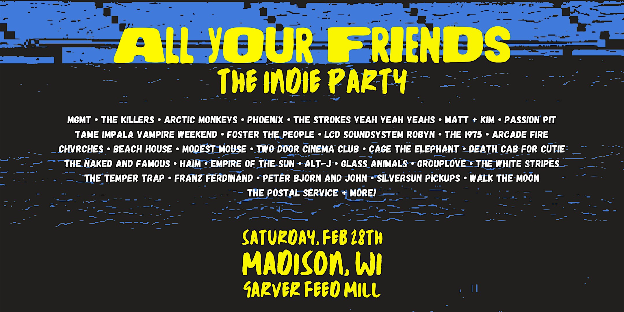 All Your Friends: The Indie Party @ Garver Feed Mill