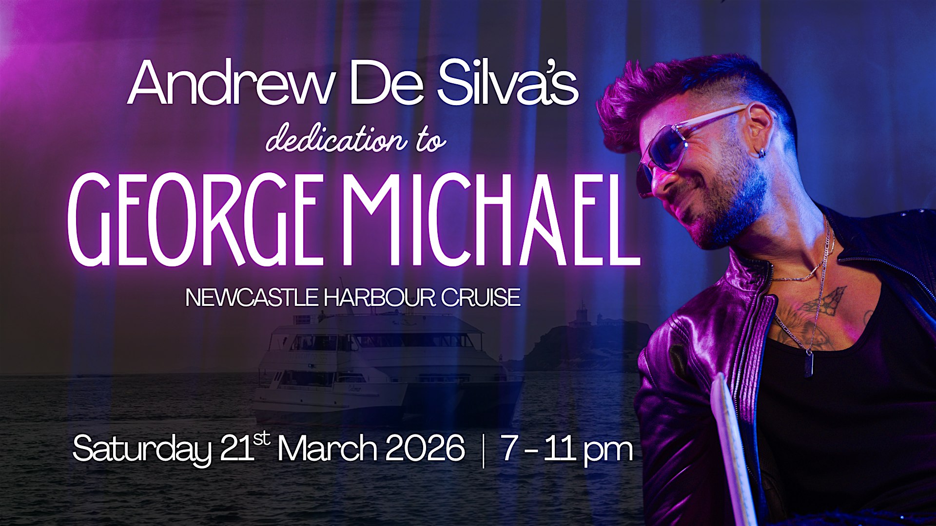 Andrew De Silva | Ultimate George Michael Tribute | Harbour Cruise