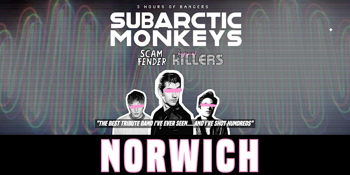 Arctic Monkeys Tribute Band - Norwich The Waterfront - 6th February 2026