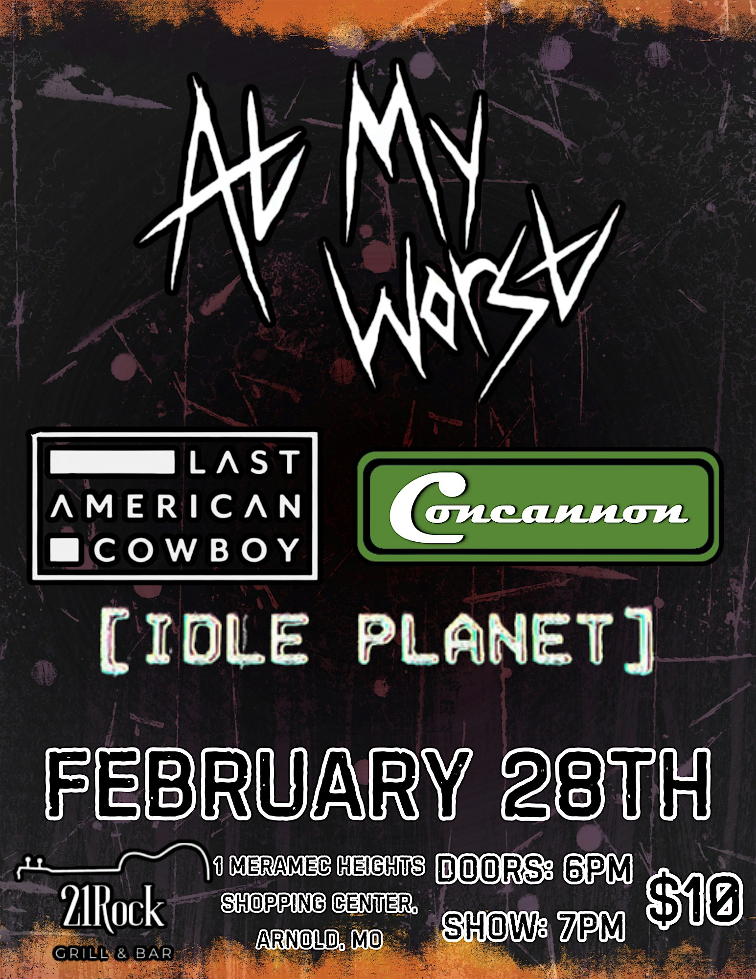 At My Worst, Concannon, Last American Cowboy, Idle Planet at 21 Rock