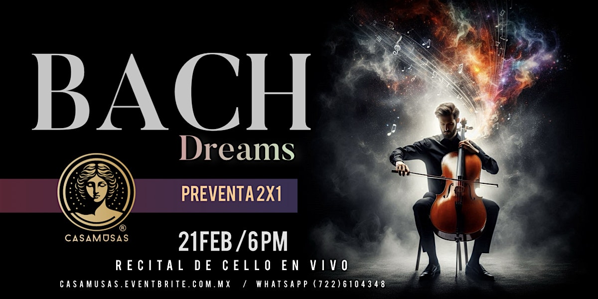 BACH DREAMS| Concierto de Cello en Vivo