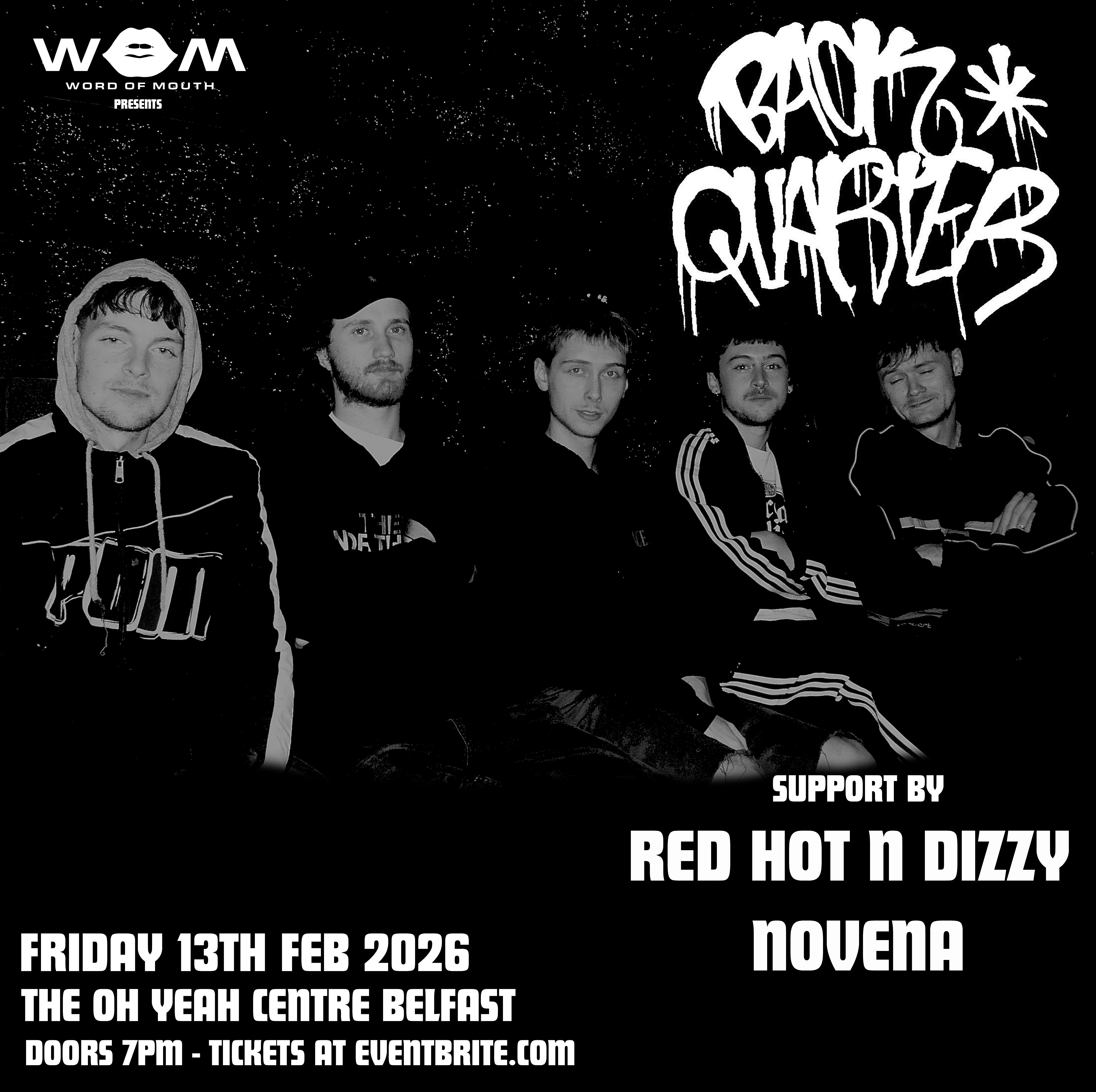 Back Quarter, Red Hot n Dizzy , Novena at Oh Yeah Music Centre Belfast