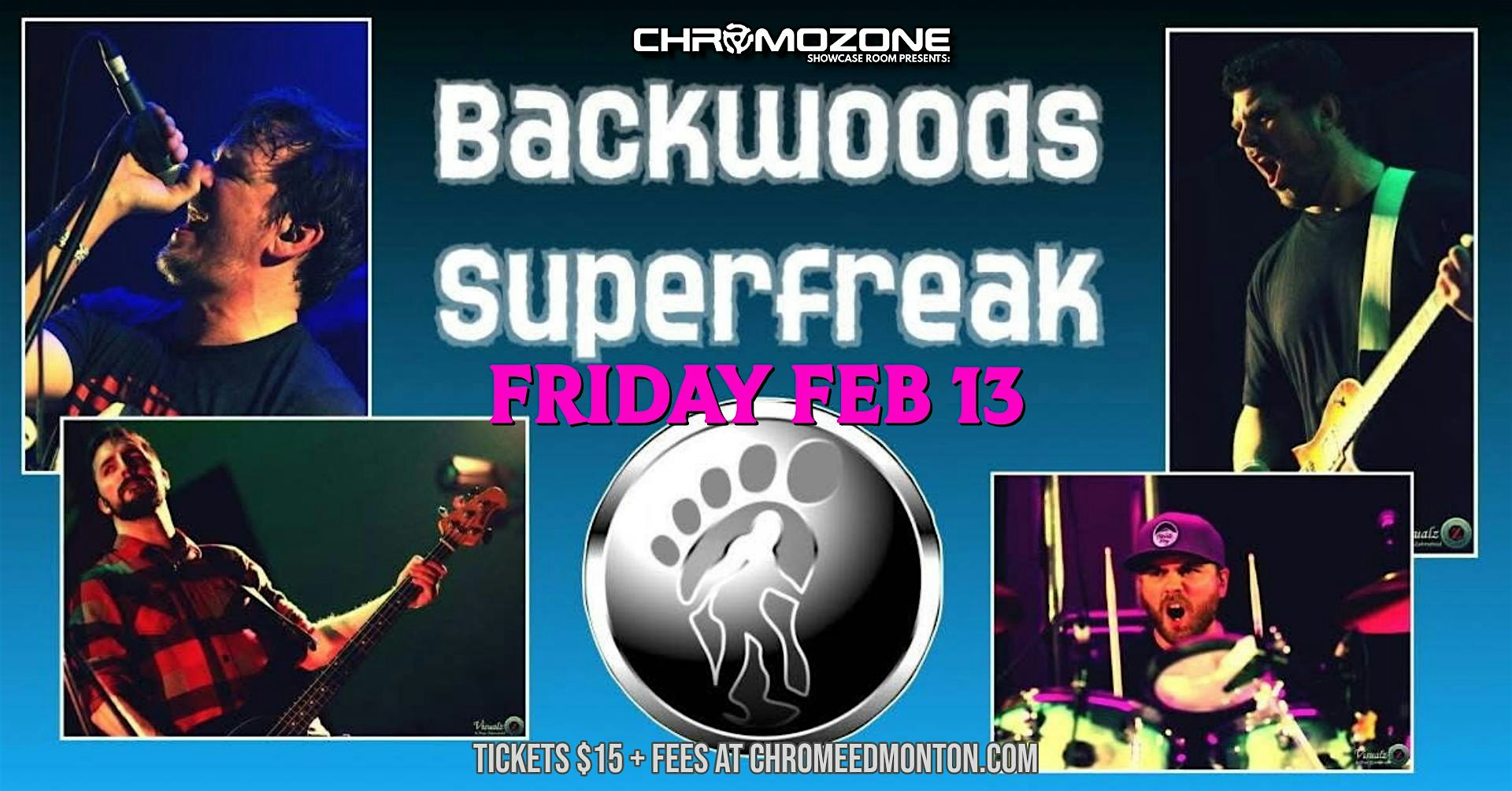 BACKWOODS SUPERFREAK