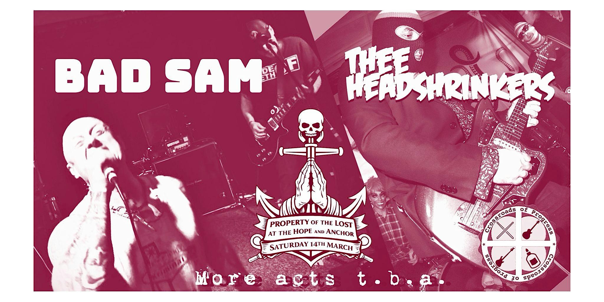Bad Sam & Thee Headshrinkers (plus Special Guests TBA)