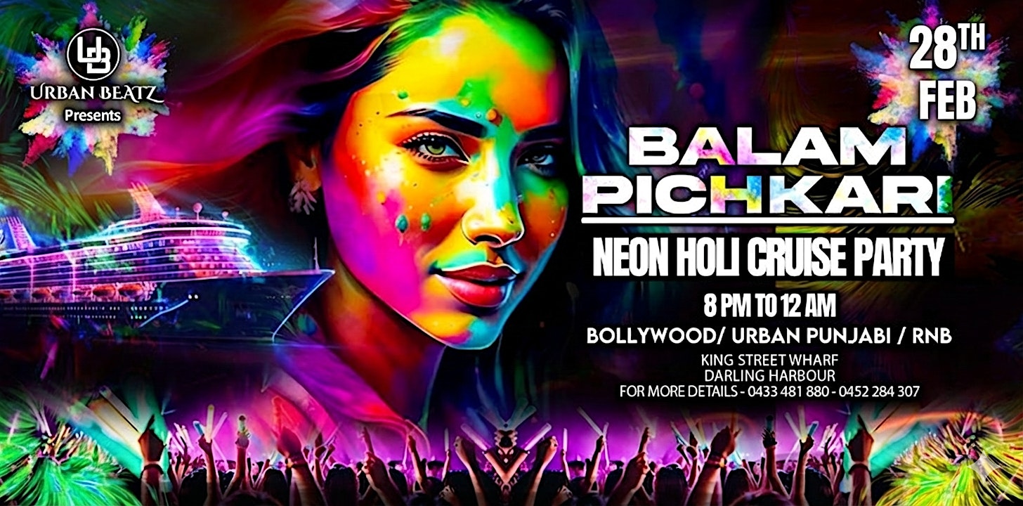 Balam Pichkari - Neon Holi Cruise Party by Urban Beatz