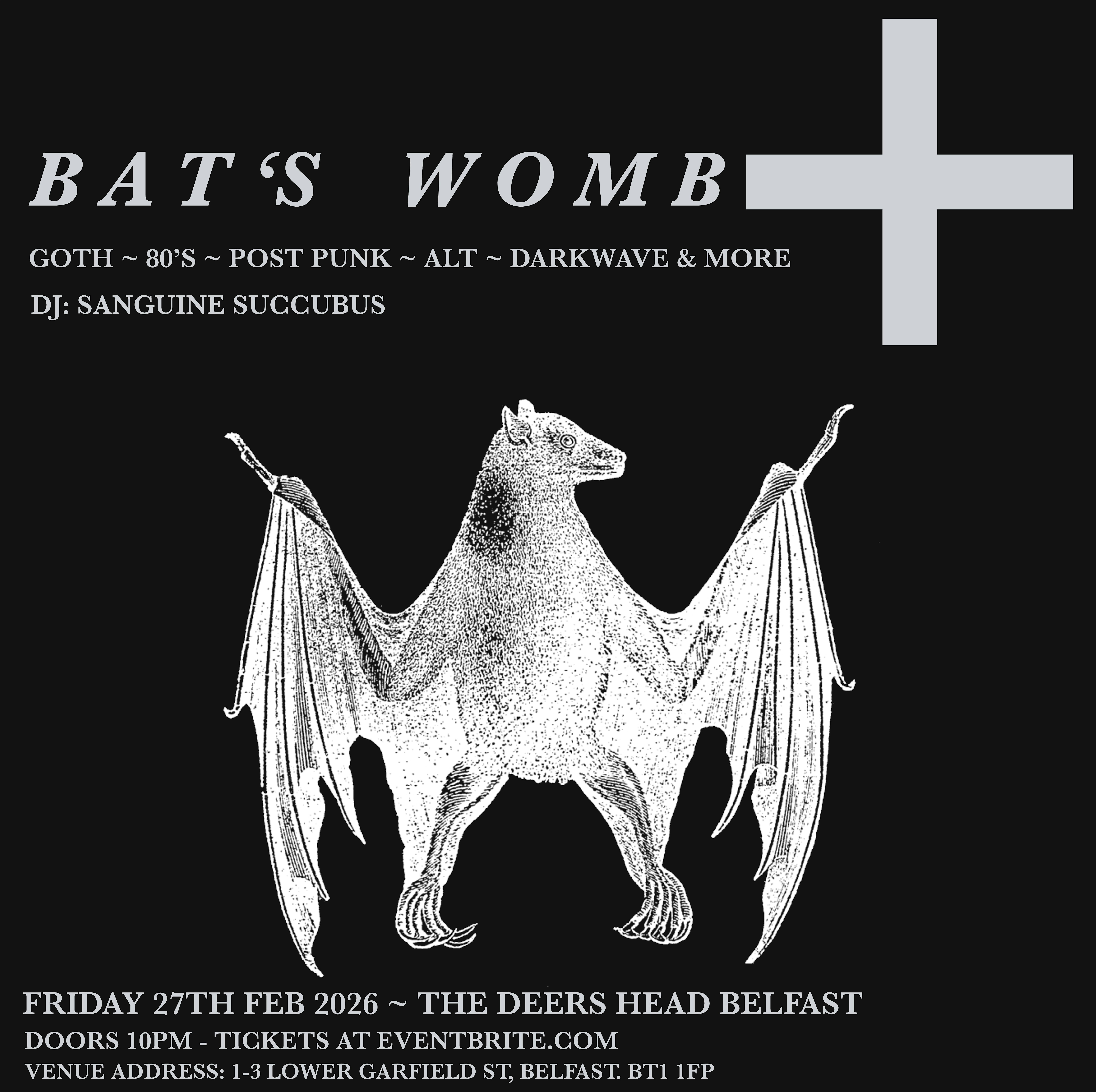 Bat’s Womb ~ Goth Club Night at The Deers Head Belfast  27/2/26