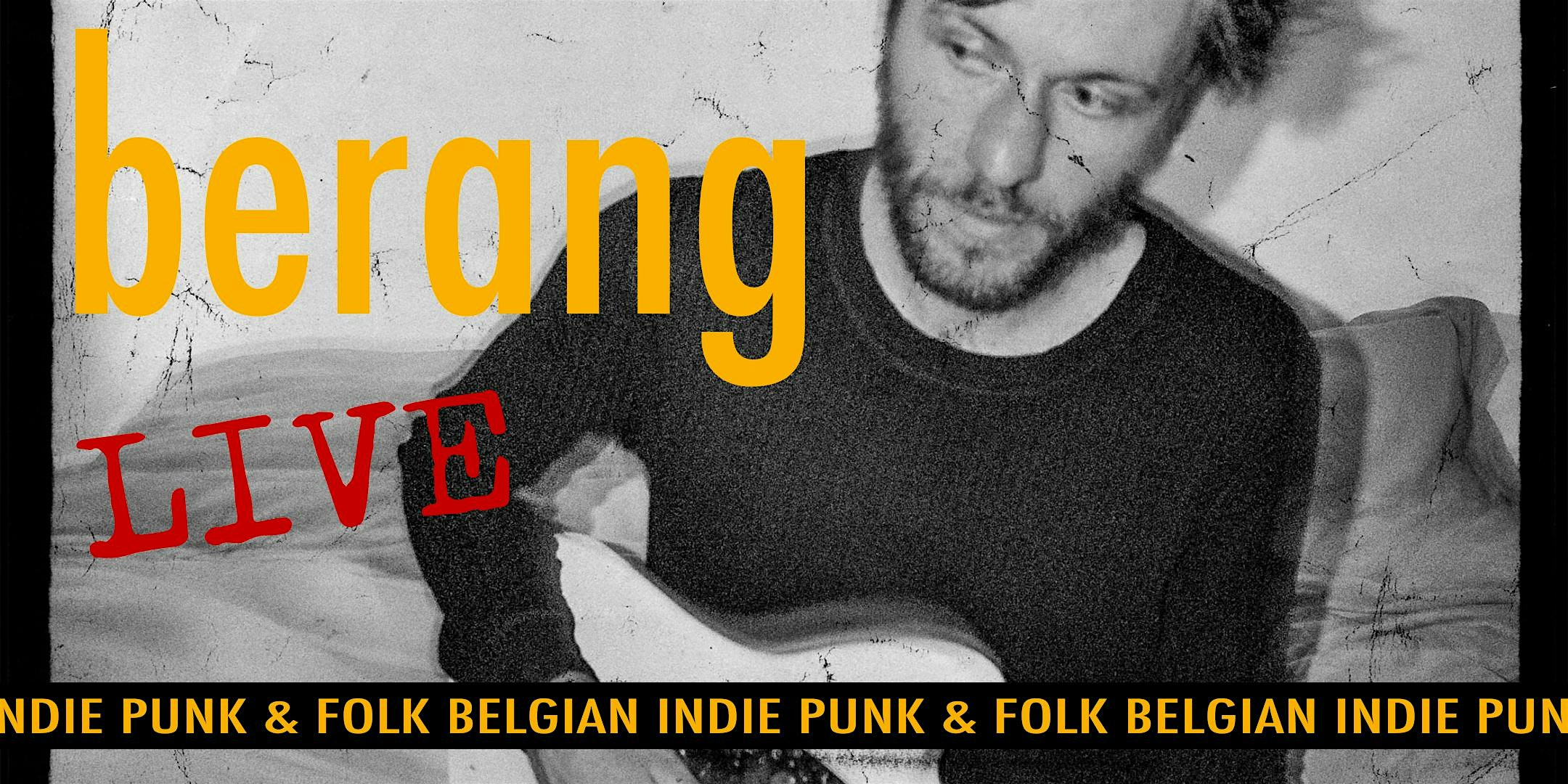 BERANG LIVE! Belgian Indie Folk & Punk