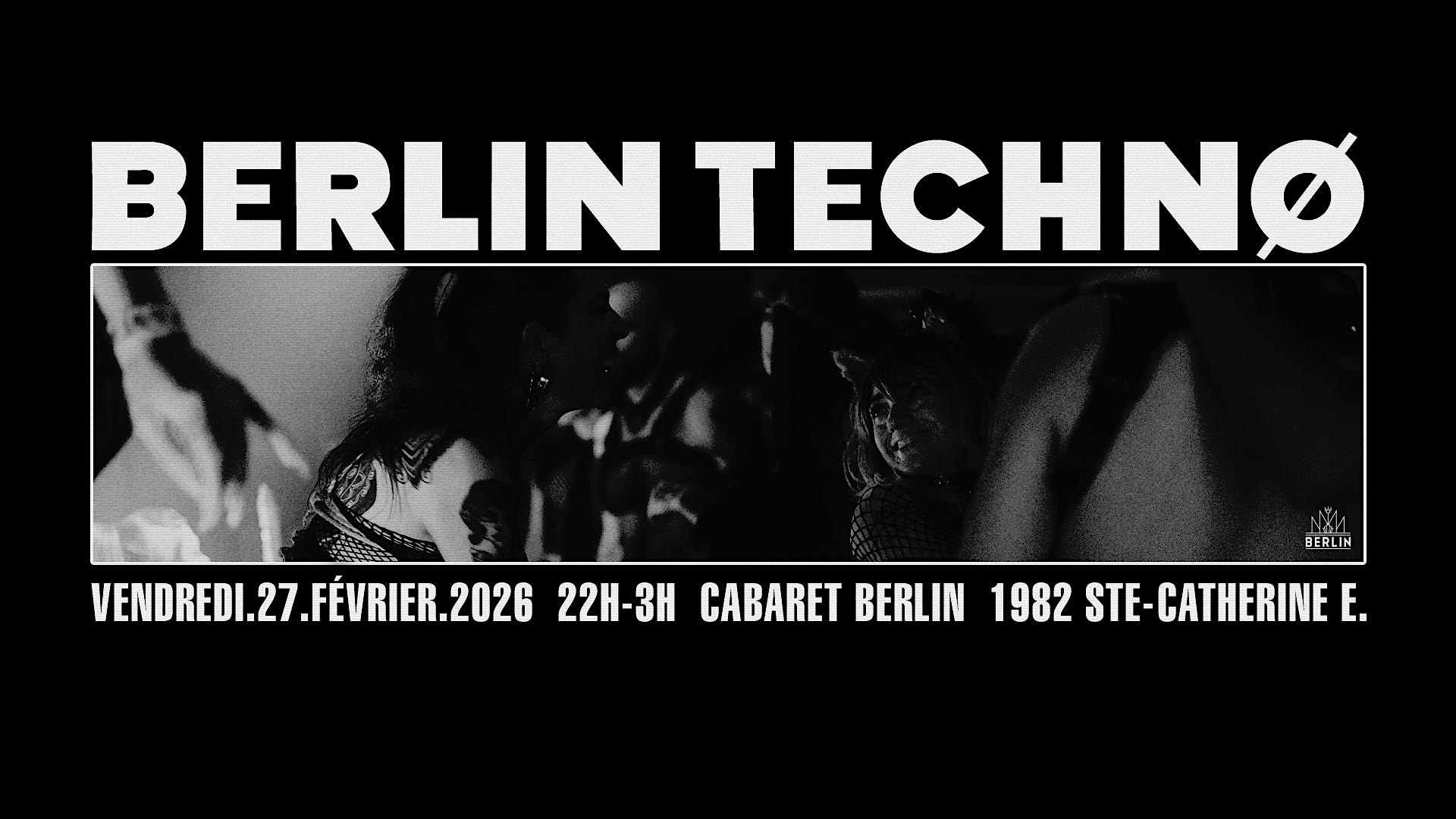 BERLIN TECHNO - FRIDAY FEB 27