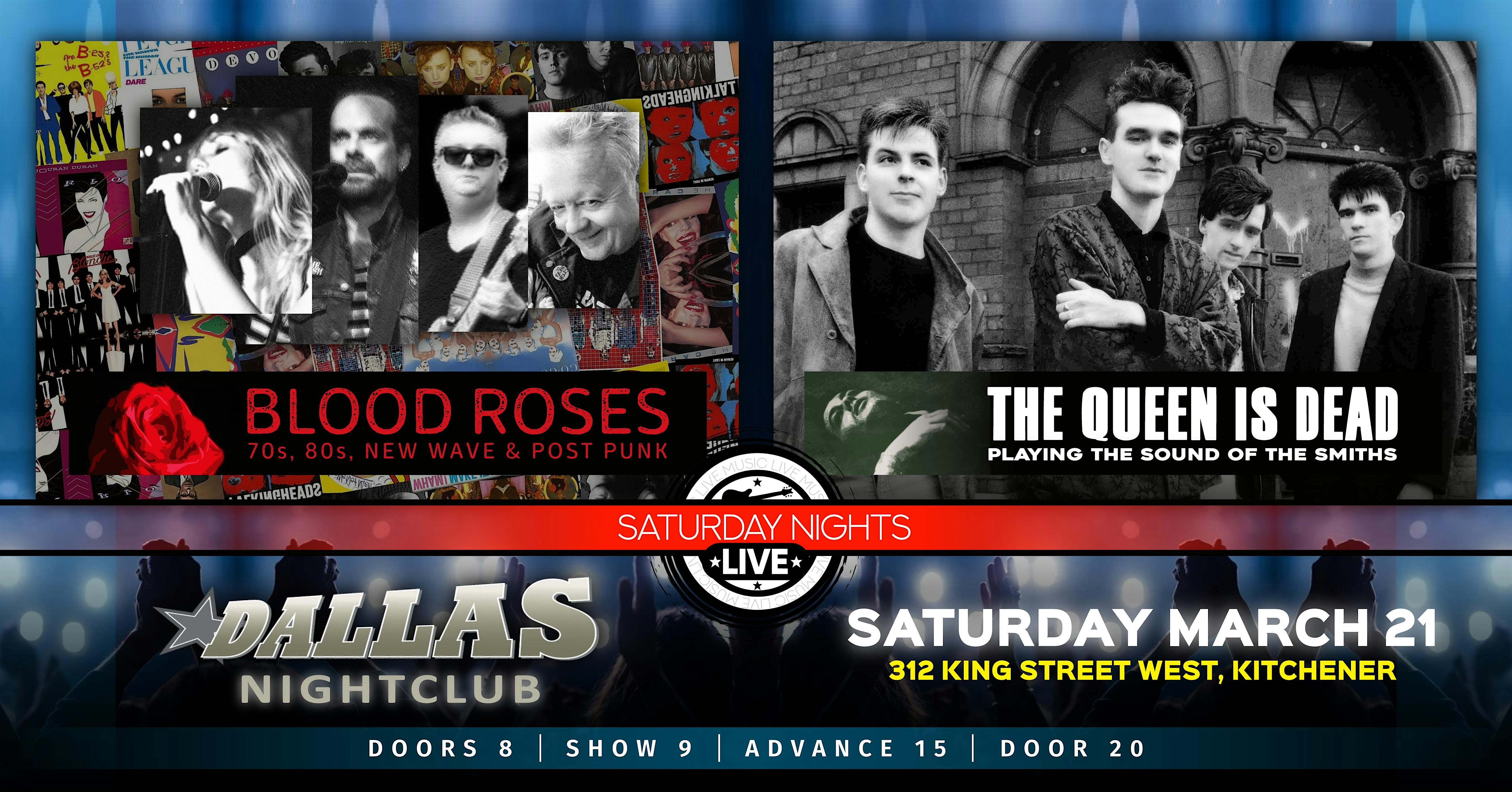 Blood Roses and The Queen is Dead (Tributes to 70s/80s CFNY,  The Smiths)