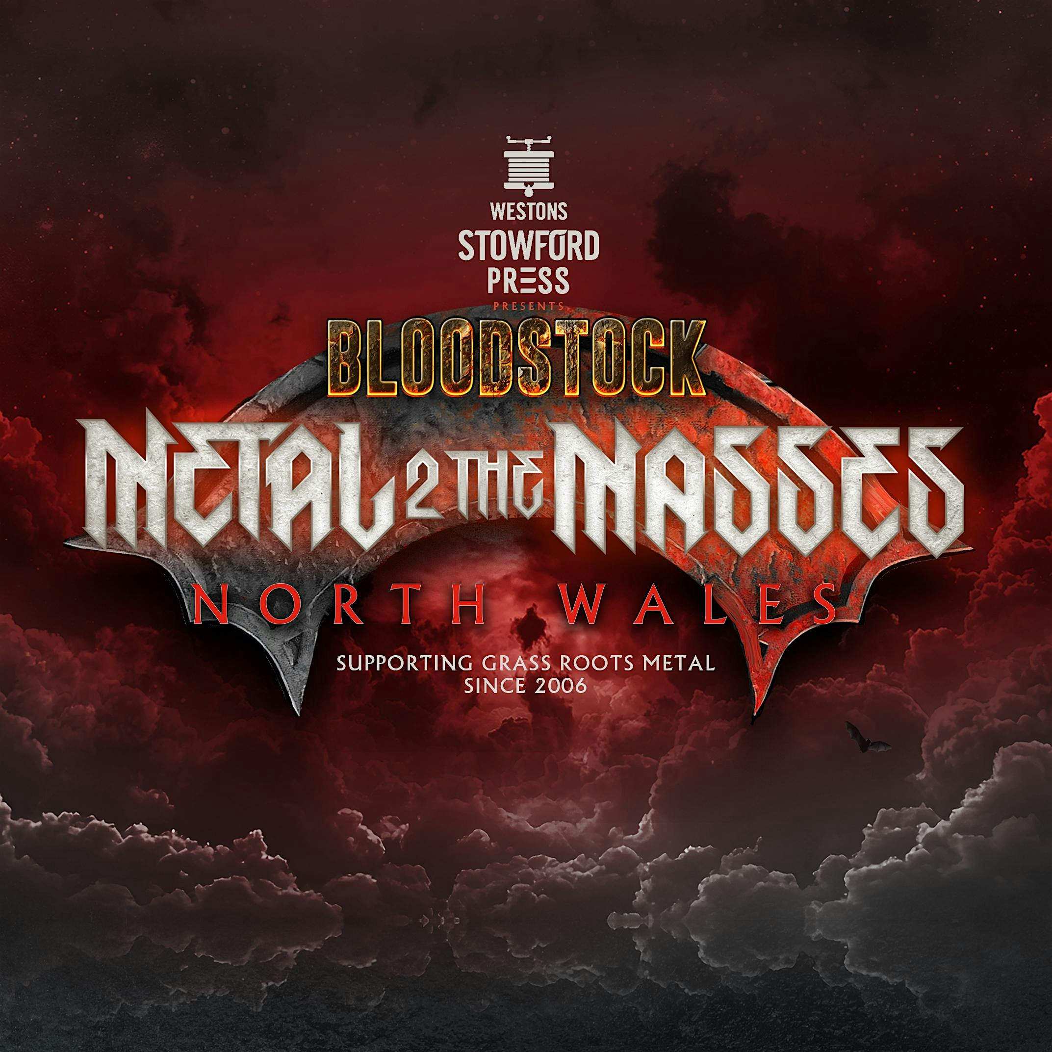 Bloodstock Metal 2 The Masses North Wales HEAT 4 SATURDAY 25TH APRIL