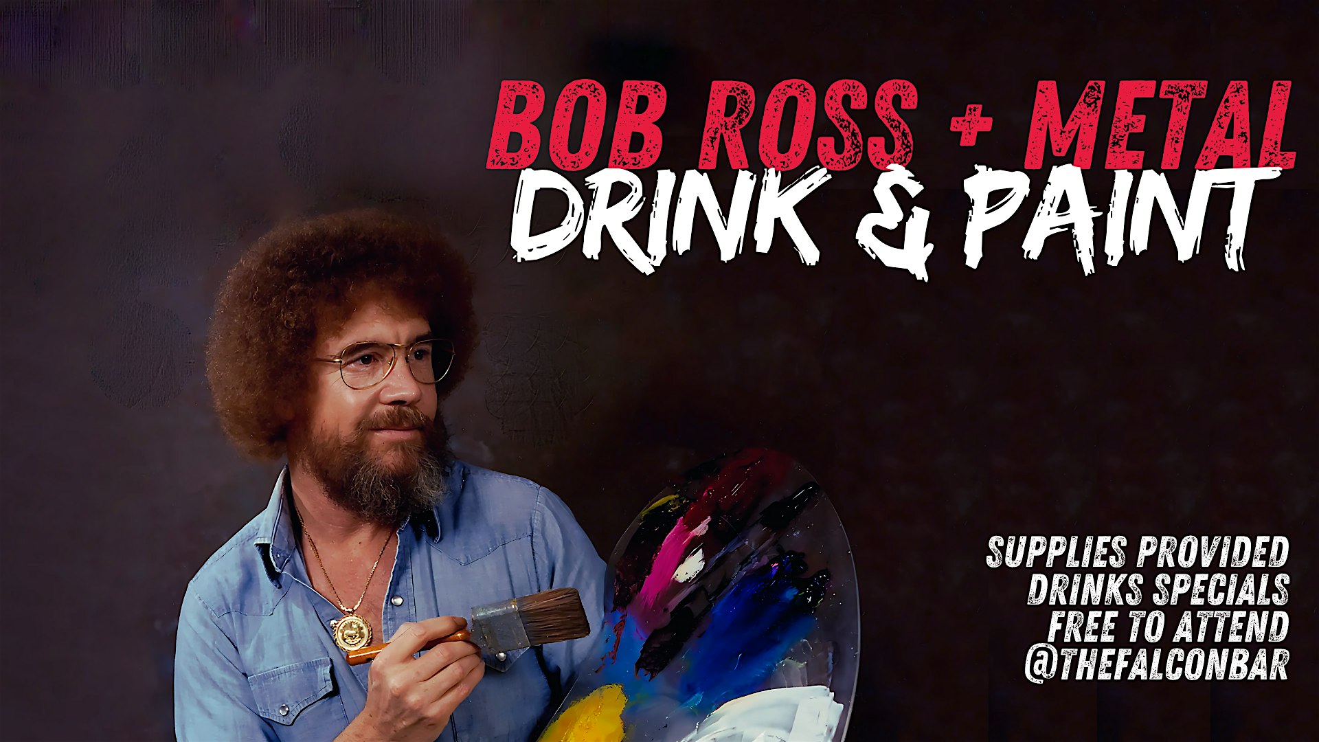 Bob Ross + Metal: Drink & Draw Night