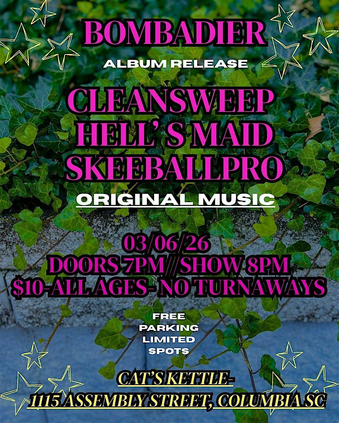 Bombadier Album Release-  w/ Cleansweep, Hell's Maid, Skeeball Pro