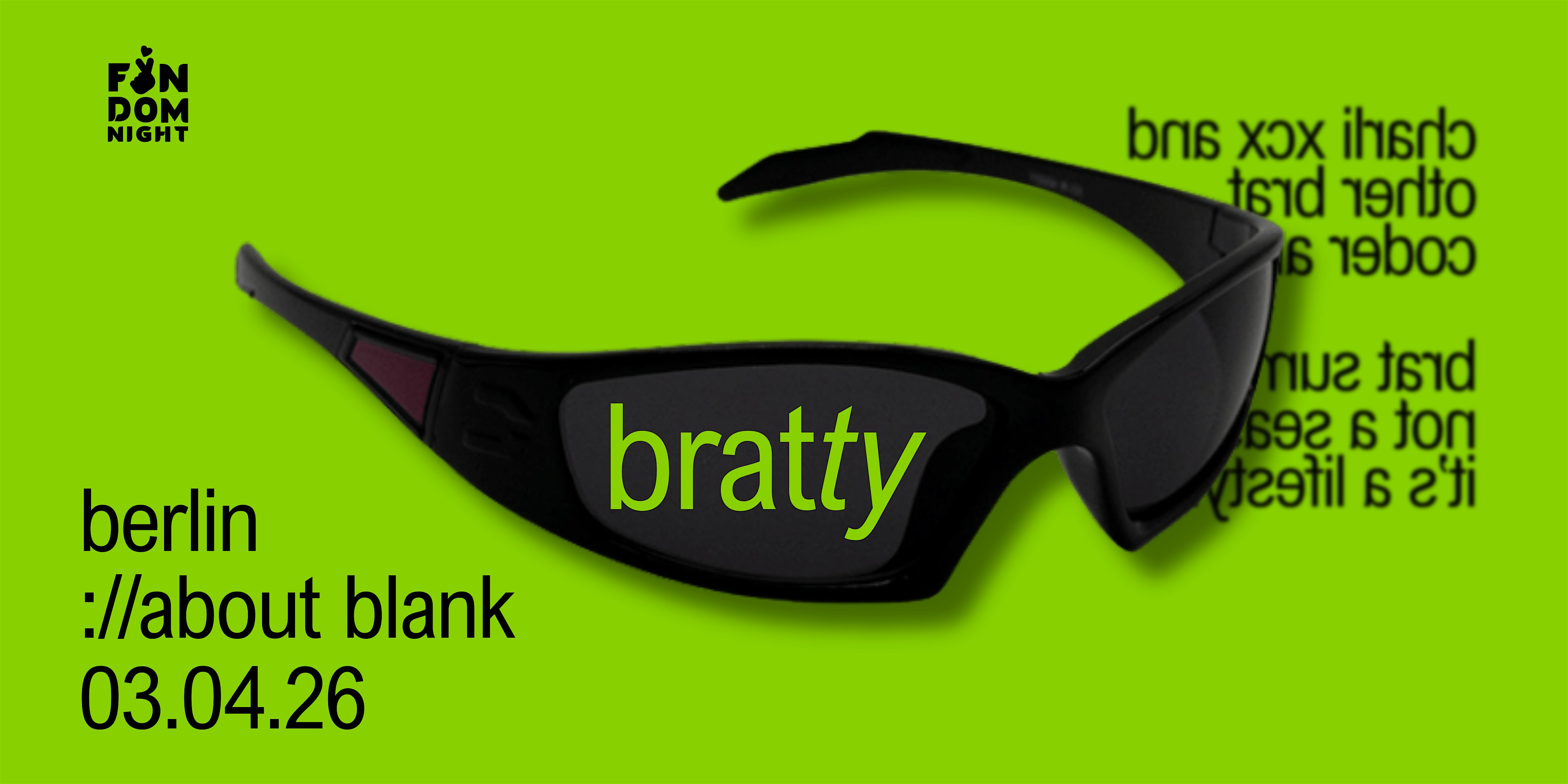 bratty • w/ charli xcx & other brat coded artists • berlin