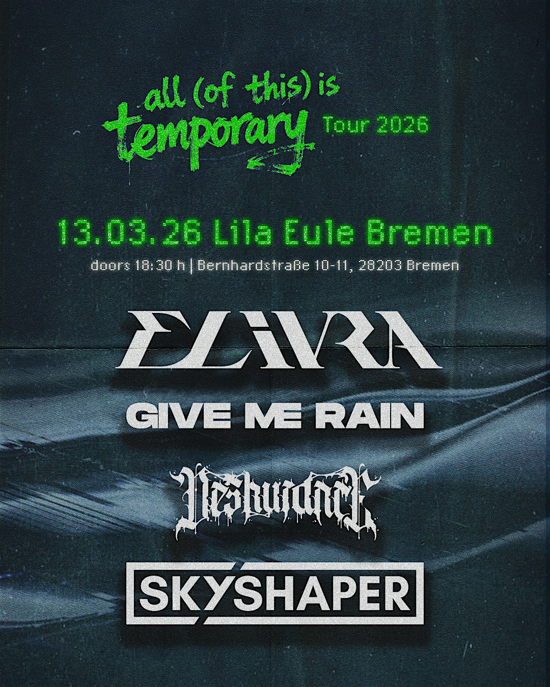 Bremen | Elivra • Deshurance • Skyshaper • Give Me Rain