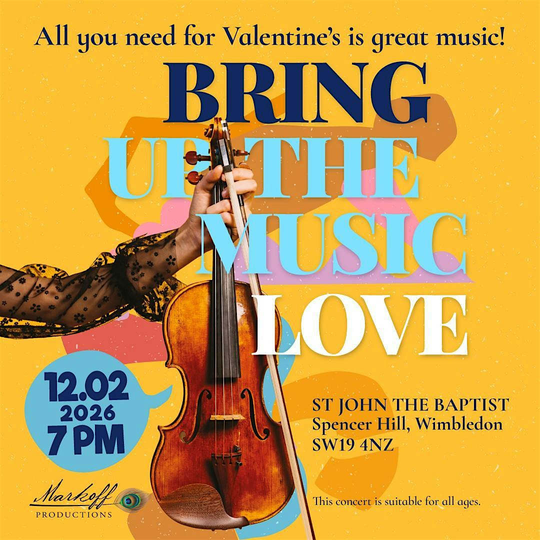 Bring Up the Music LOVE