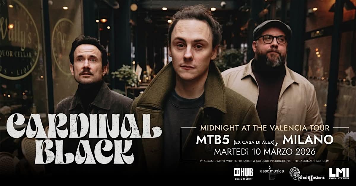 CARDINAL BLACK + GUESTS | LIVE @ MTB5 (EX CASA DI ALEX) MILANO
