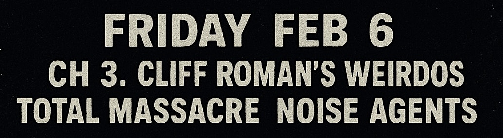 CH3, Roman's Weirdos, Total Massacre and Noise Agents LIVE!