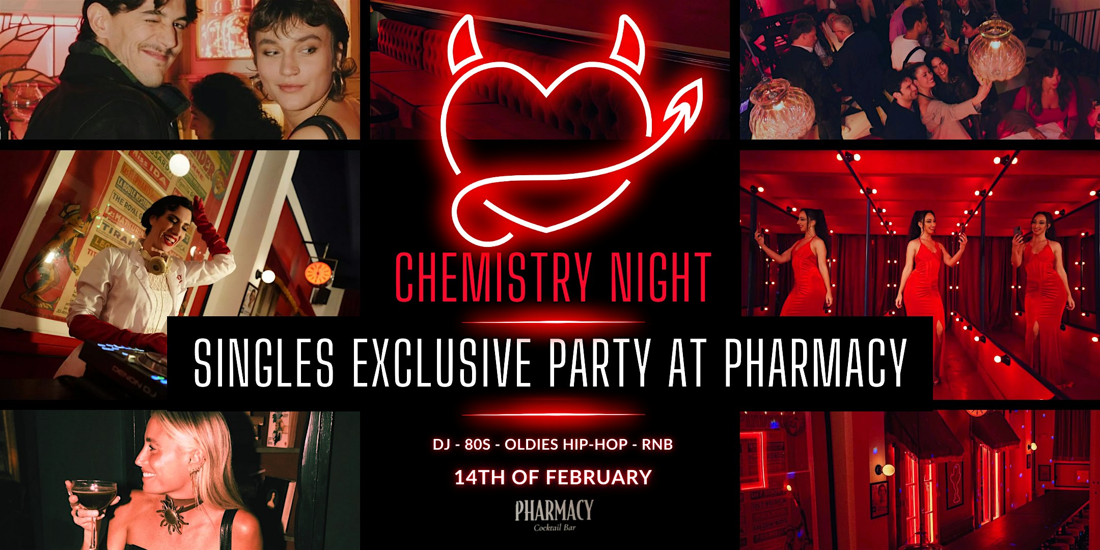 CHEMISTRY NIGHT - SINGLES EXCLUSIVE PARTY AT PHARMACY
