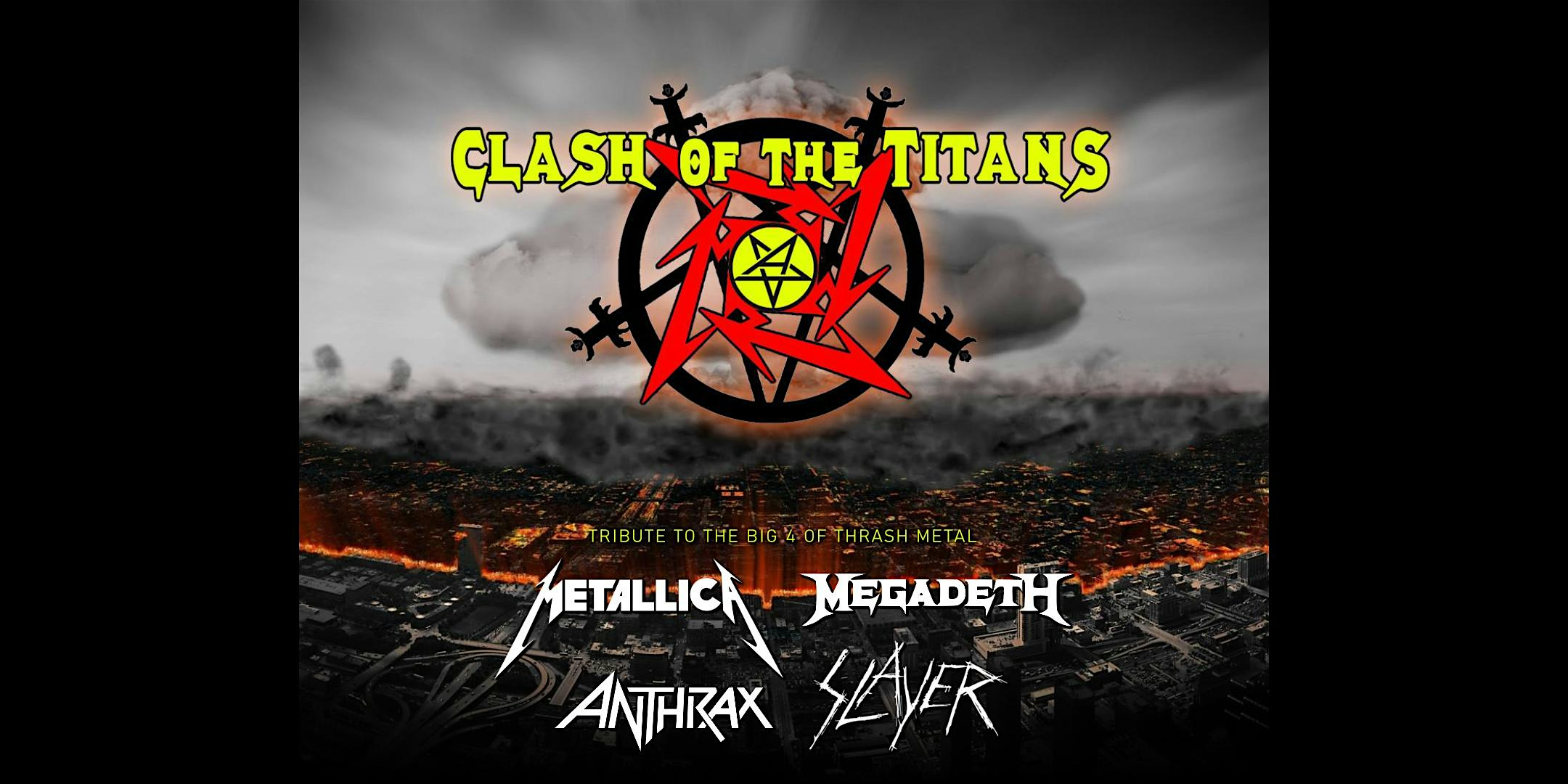 Clash of the Titans - Tribute to the big 4 of thrash metal