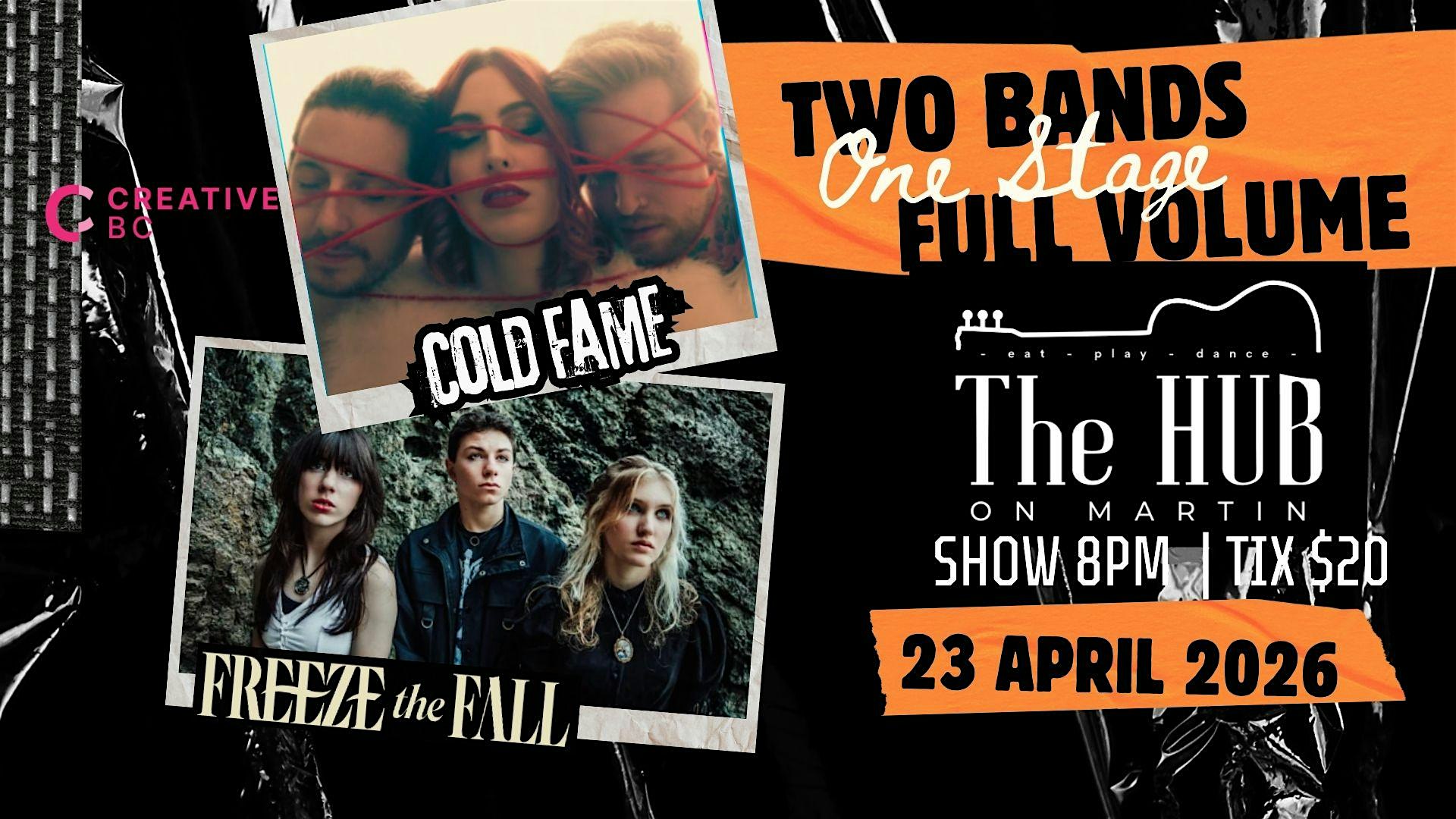 Cold Fame x Freeze the Fall LIVE at The HUB