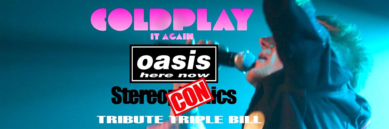 Coldplay + Oasis + Stereophonics  tributes Trowbridge Civic 20th March 2026