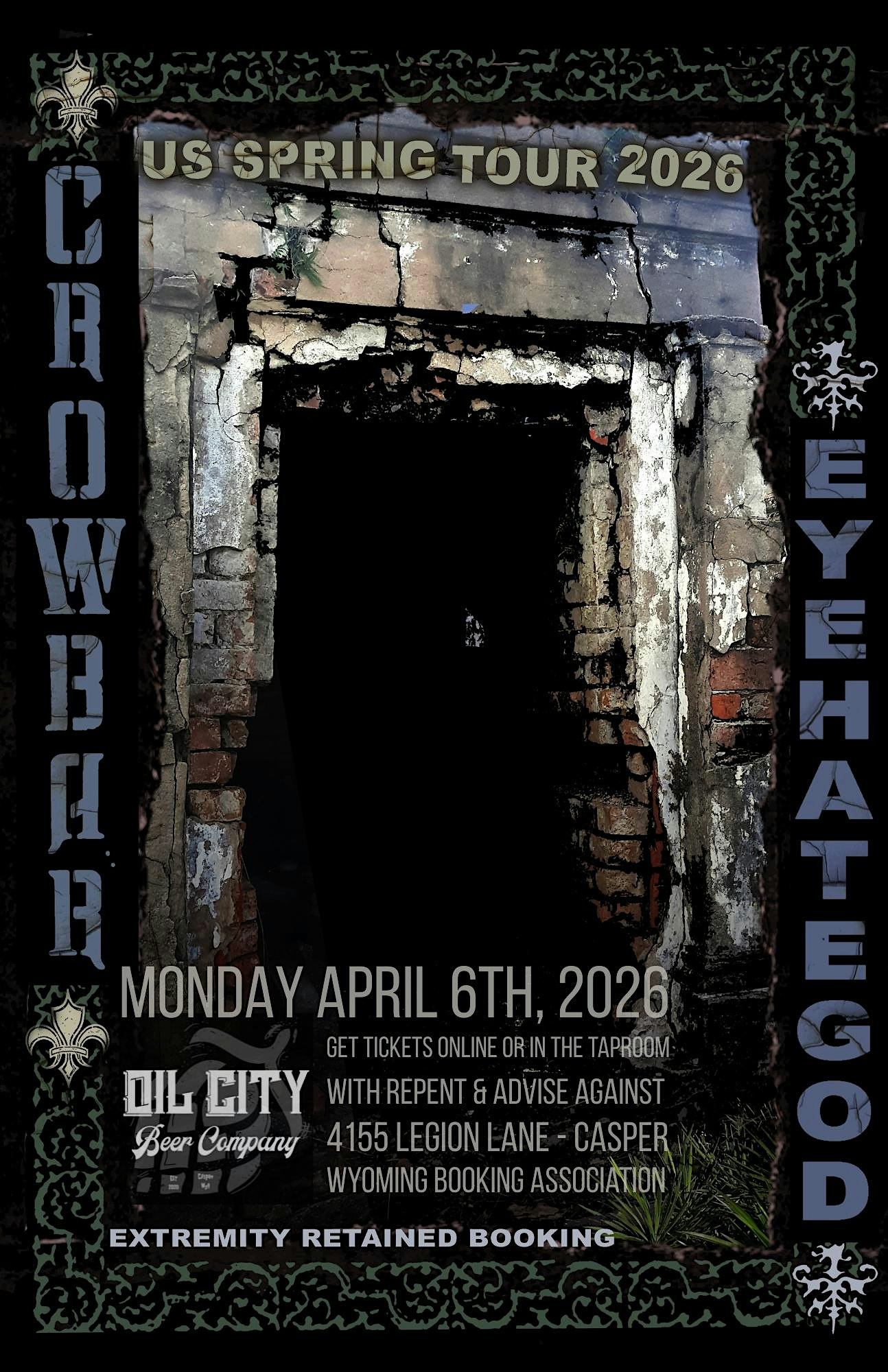 CROWBAR, EYEHATEGOD, with Repent & Advise Against