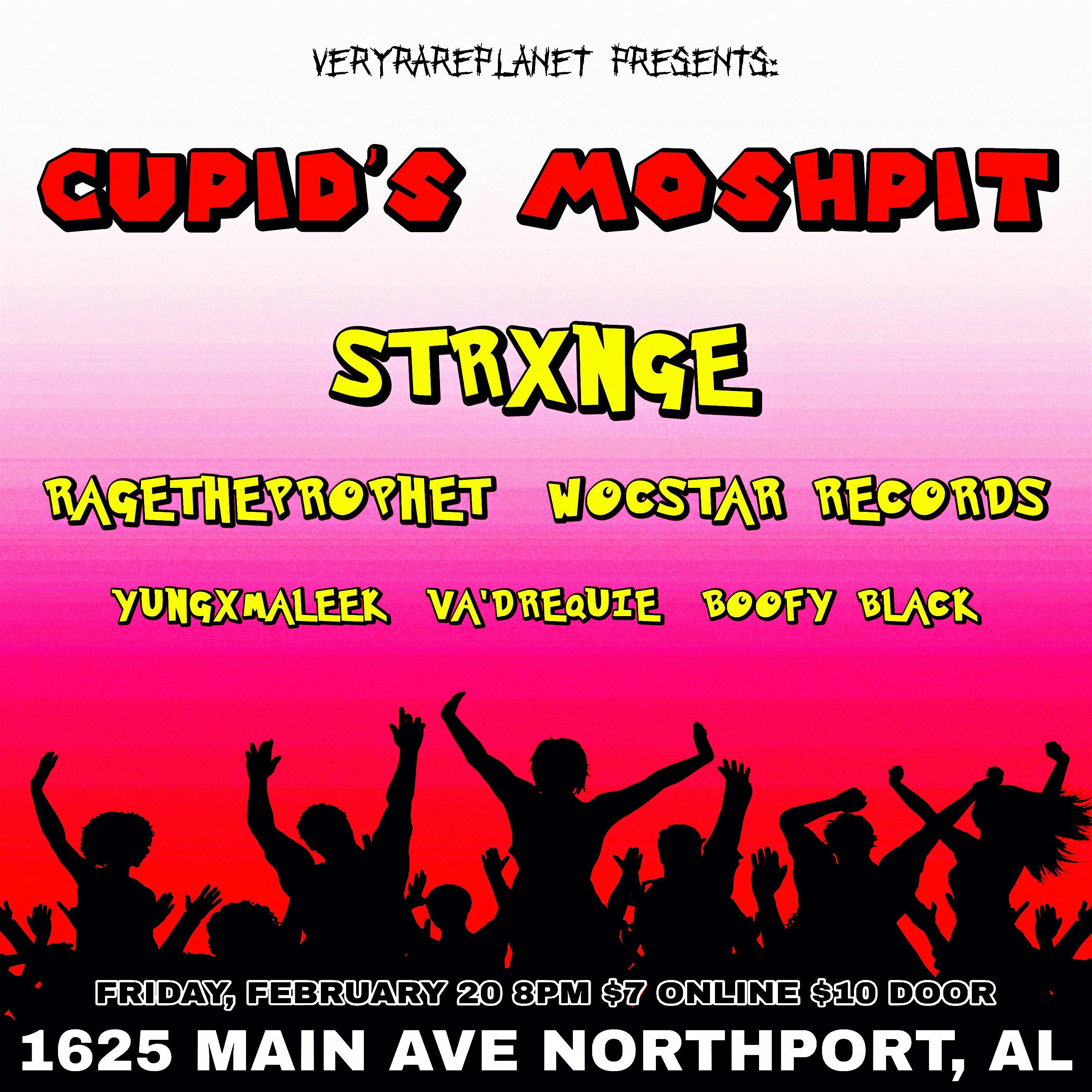 CUPID'S MOSHPIT (Underground Rap/Punk Show)