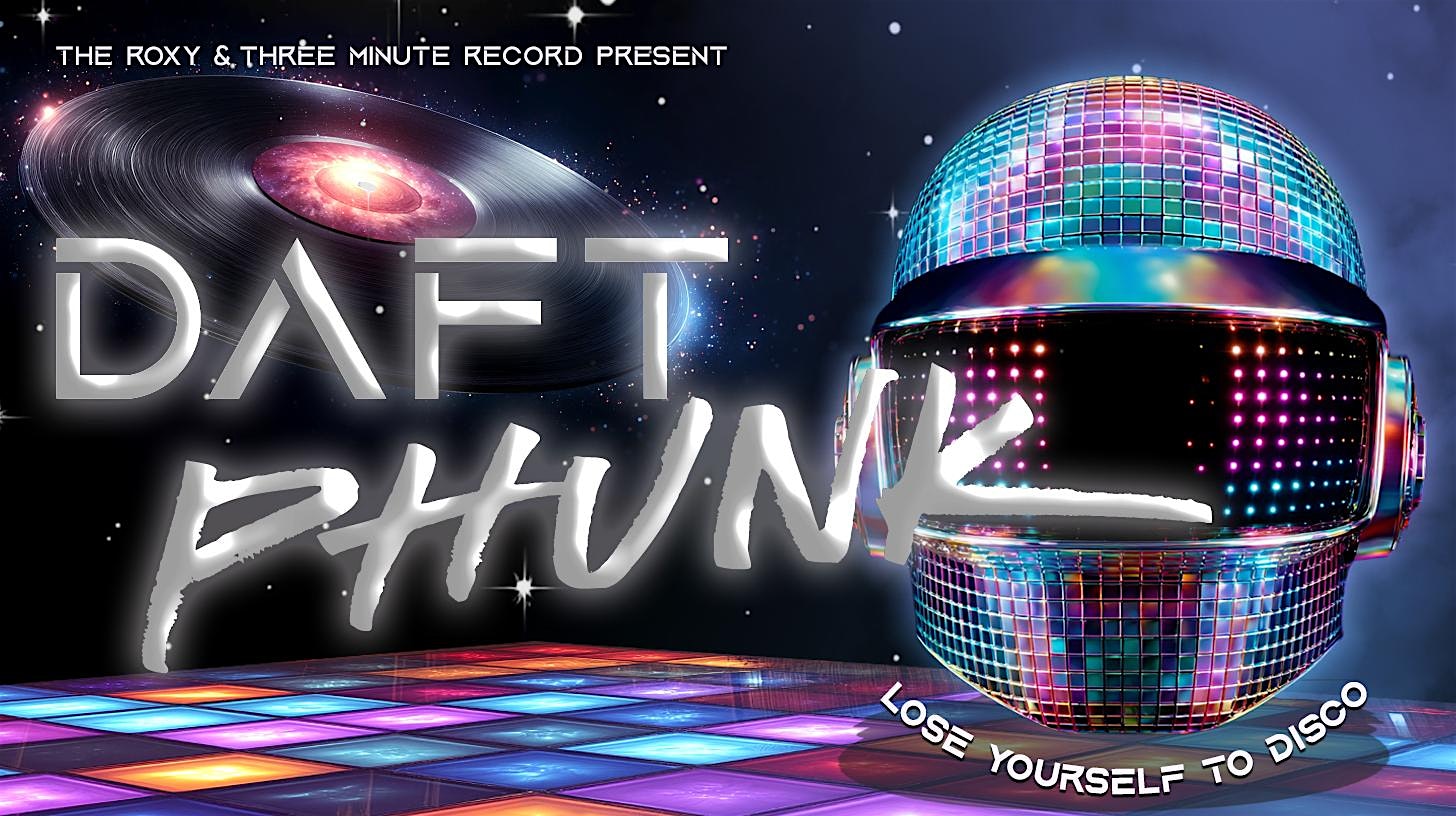DAFT PHUNK - A disco day rave from the past to the future.