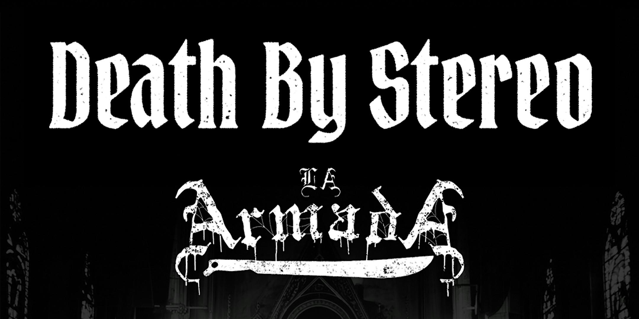 Death By Stereo w/ La Armada, Breech Boys // Kelowna, BC