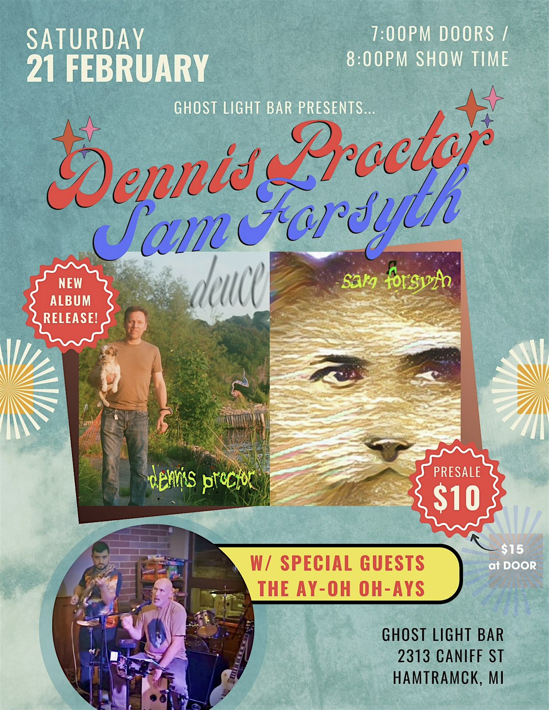 Dennis Proctor & Sam Forsyth Album(s) Release Party/wsg The Ay-Oh Oh-Ays