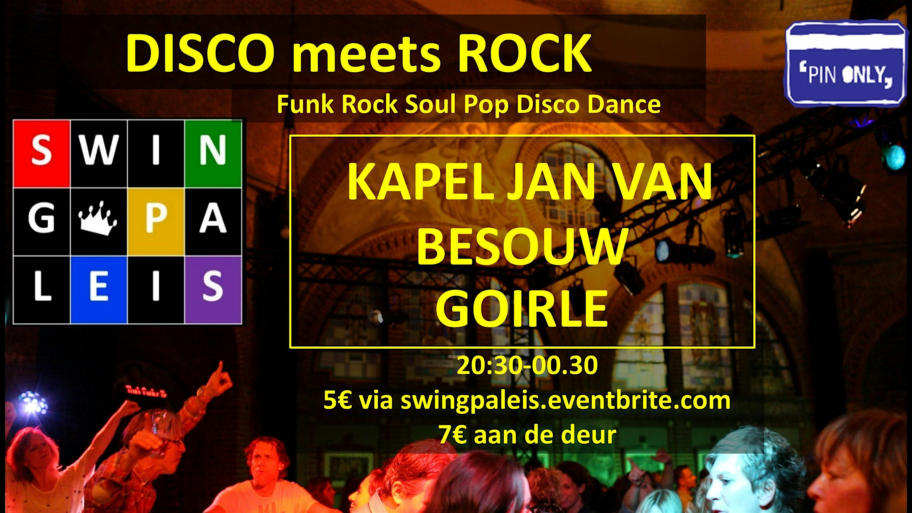 DISCO meets ROCK Swingpaleis Jan v Besouw Goirle zaterdag 28 feb 2026