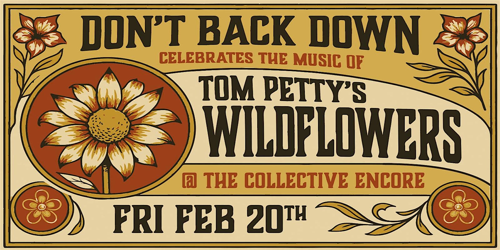 Don't Back Down: Tribute to  Tom Petty PERFORMING WILDFLOWERS