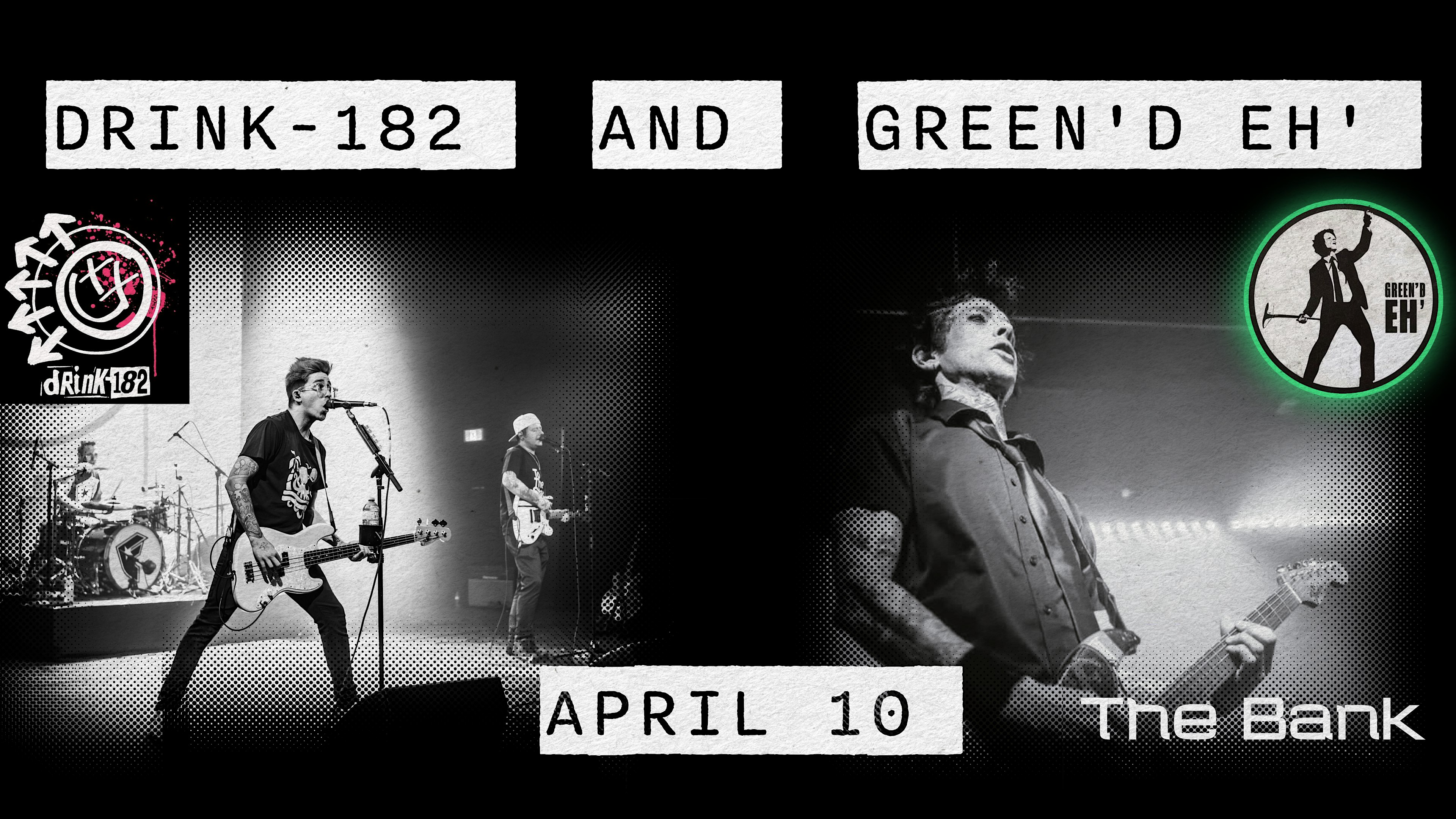 DRINK-182 & GREEN'D EH'