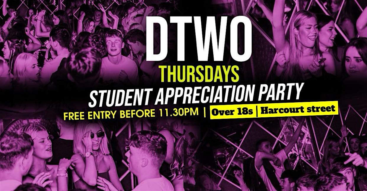 Dtwo Student Appreciation Party - Thursday 12th of Feb