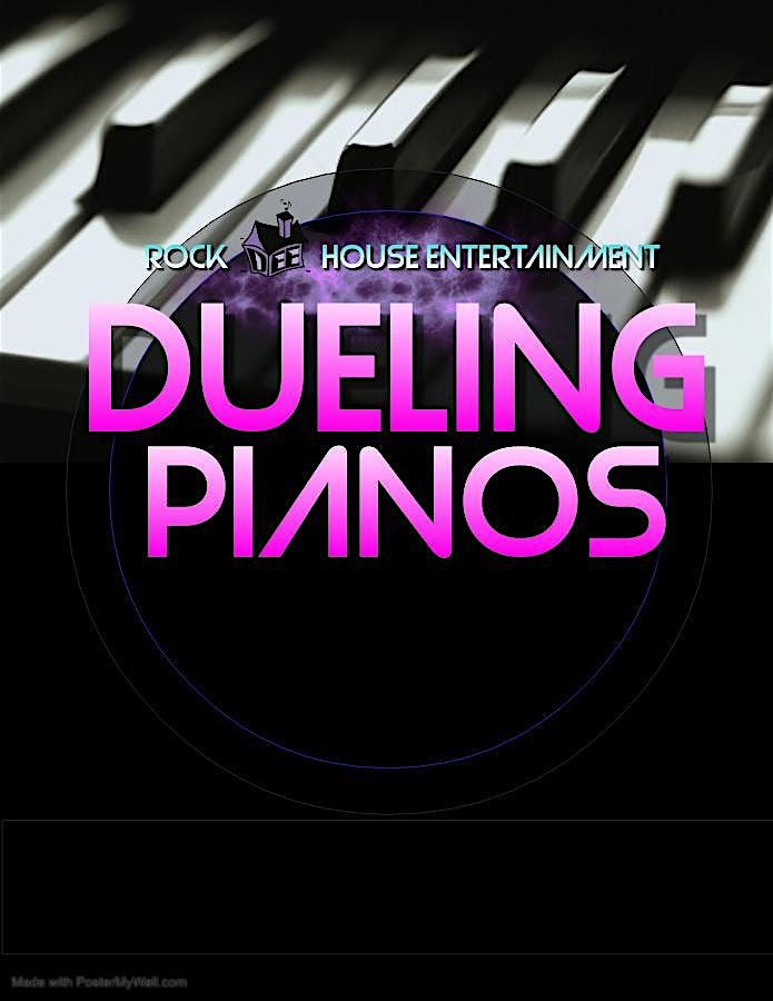 DUELING PIANOS w/ ROCK DEE HOUSE 2nd Wednesday in FEBRUARY(11th)