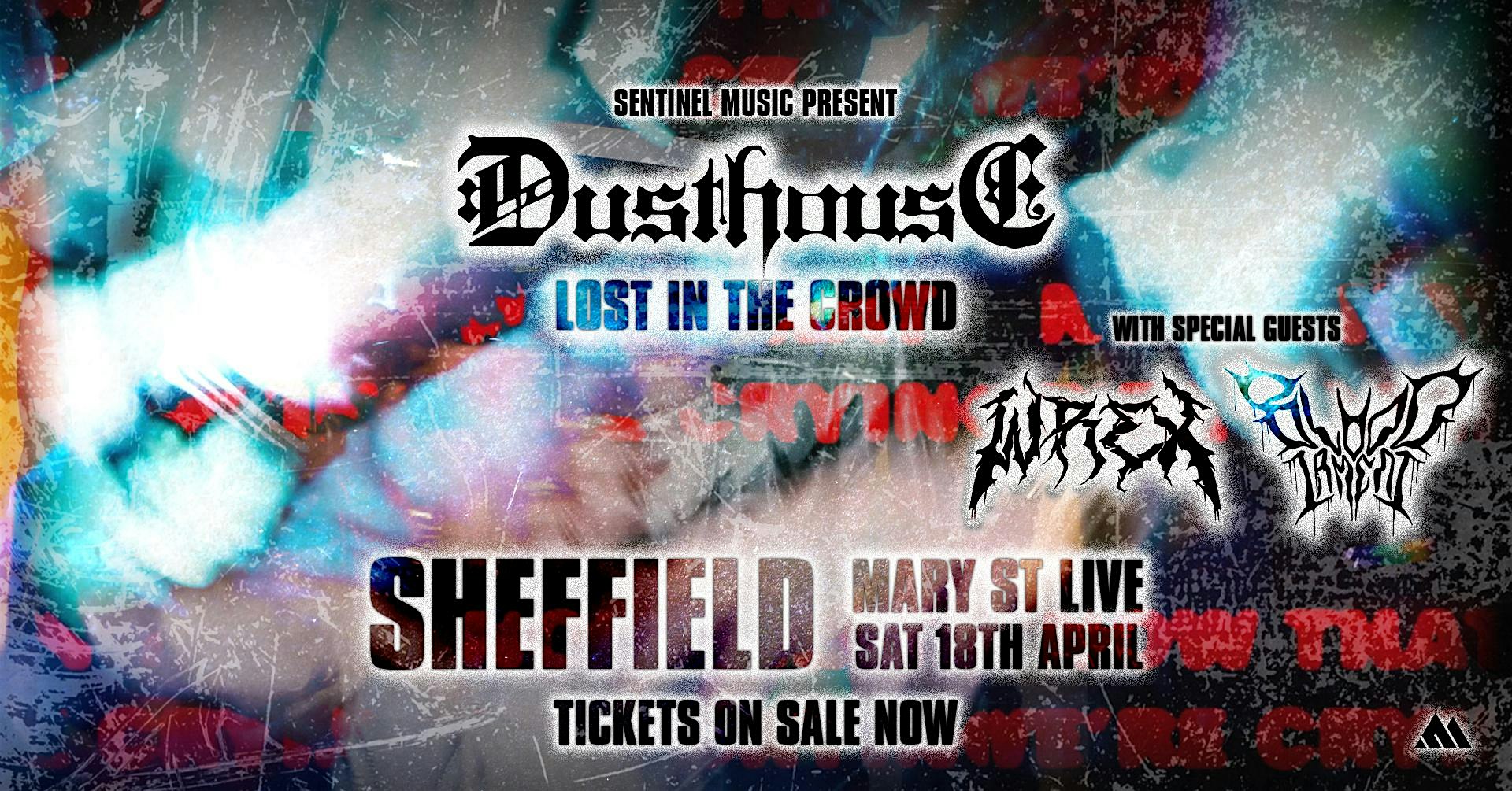 DUSTHOUSE - Lost In The Crowd