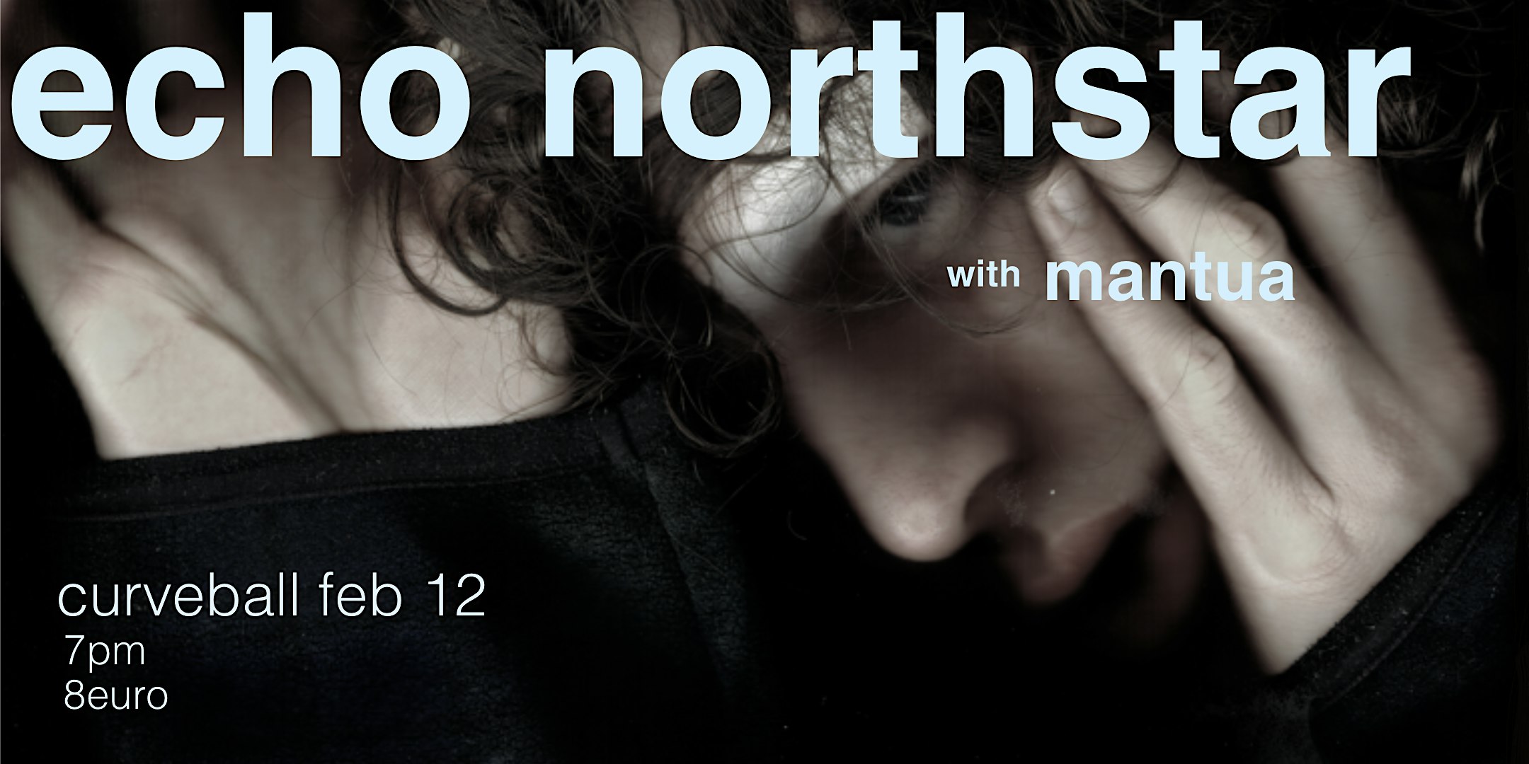 echo northstar w/ mantua @ curveball
