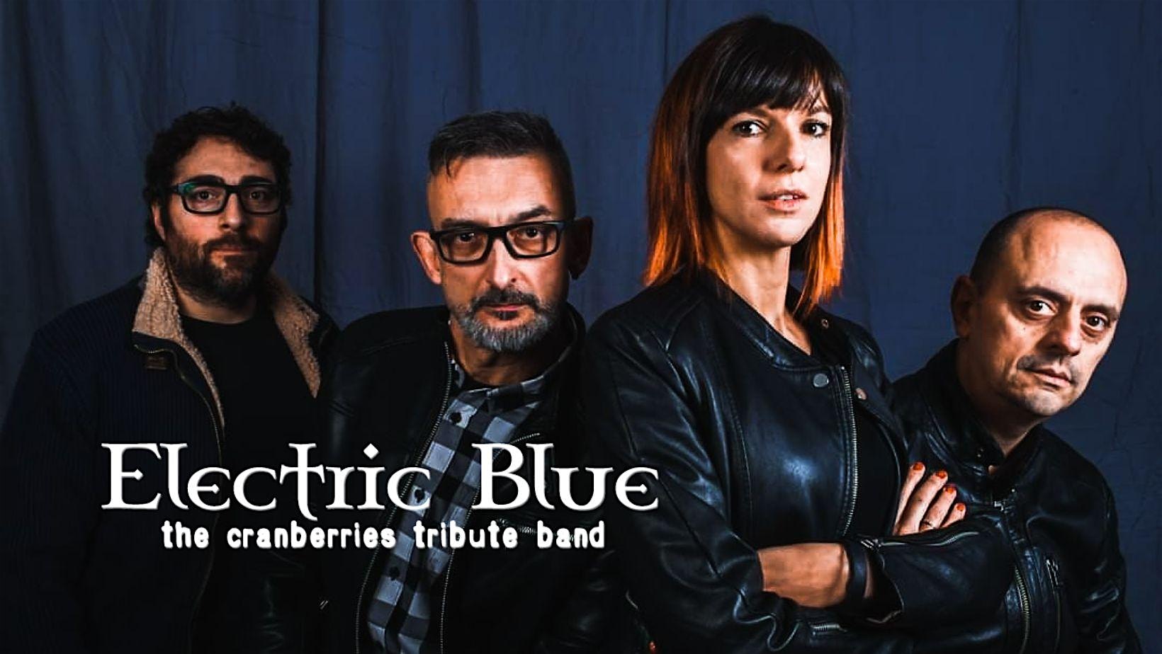 Electric Blue - Cranberries Tribute