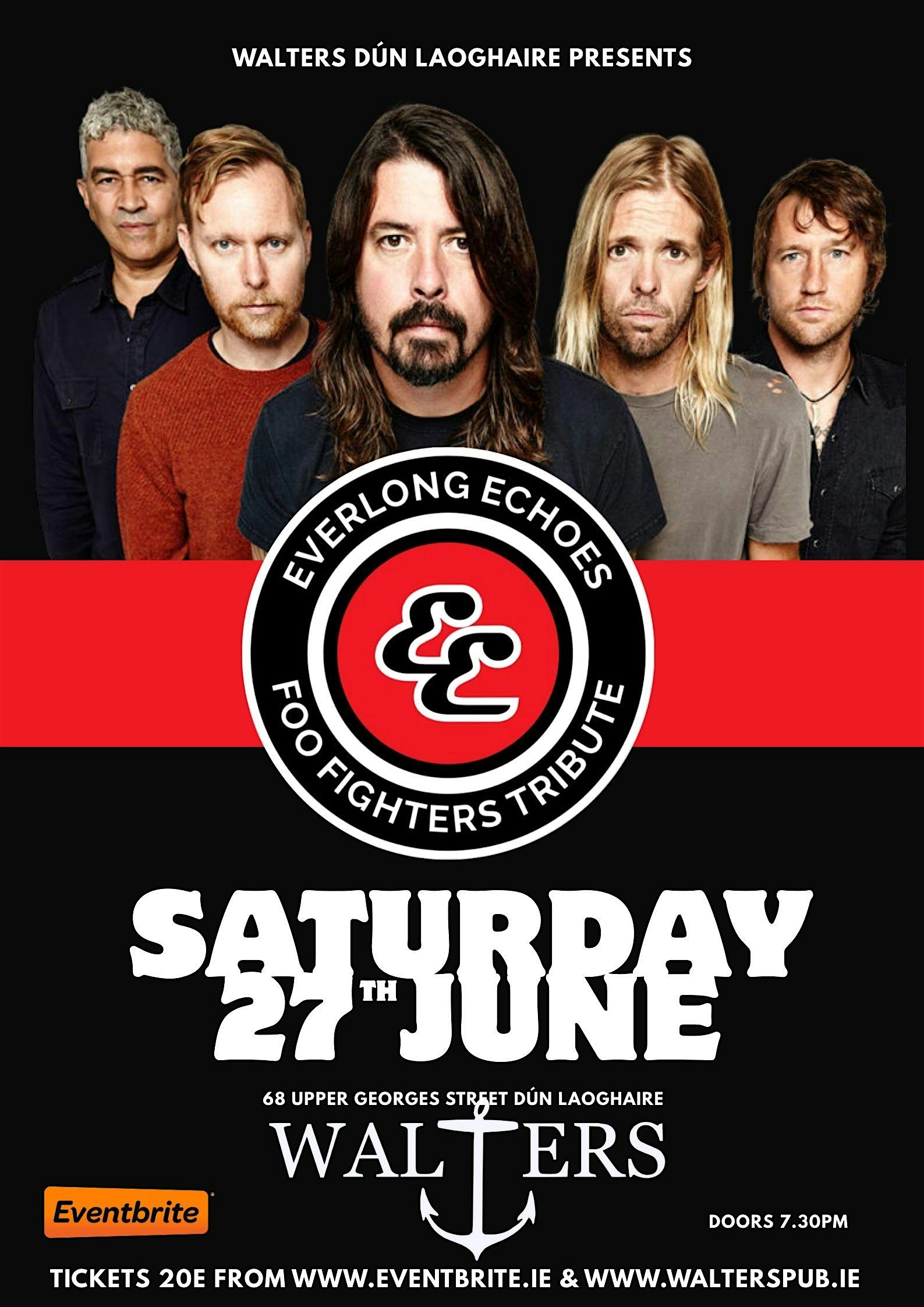 Everlong Echoes - Foo Fighters Tribute Show - Live at Walters Venue