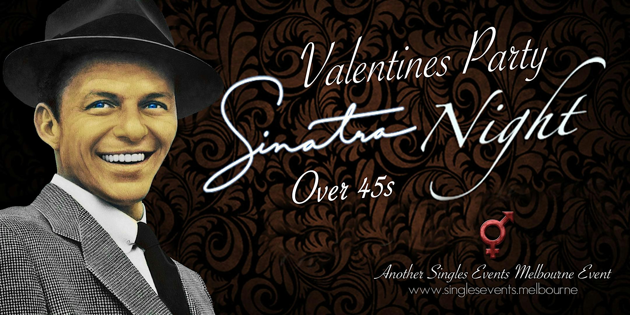 Frank Sinatra Valentines Party | Over 45s