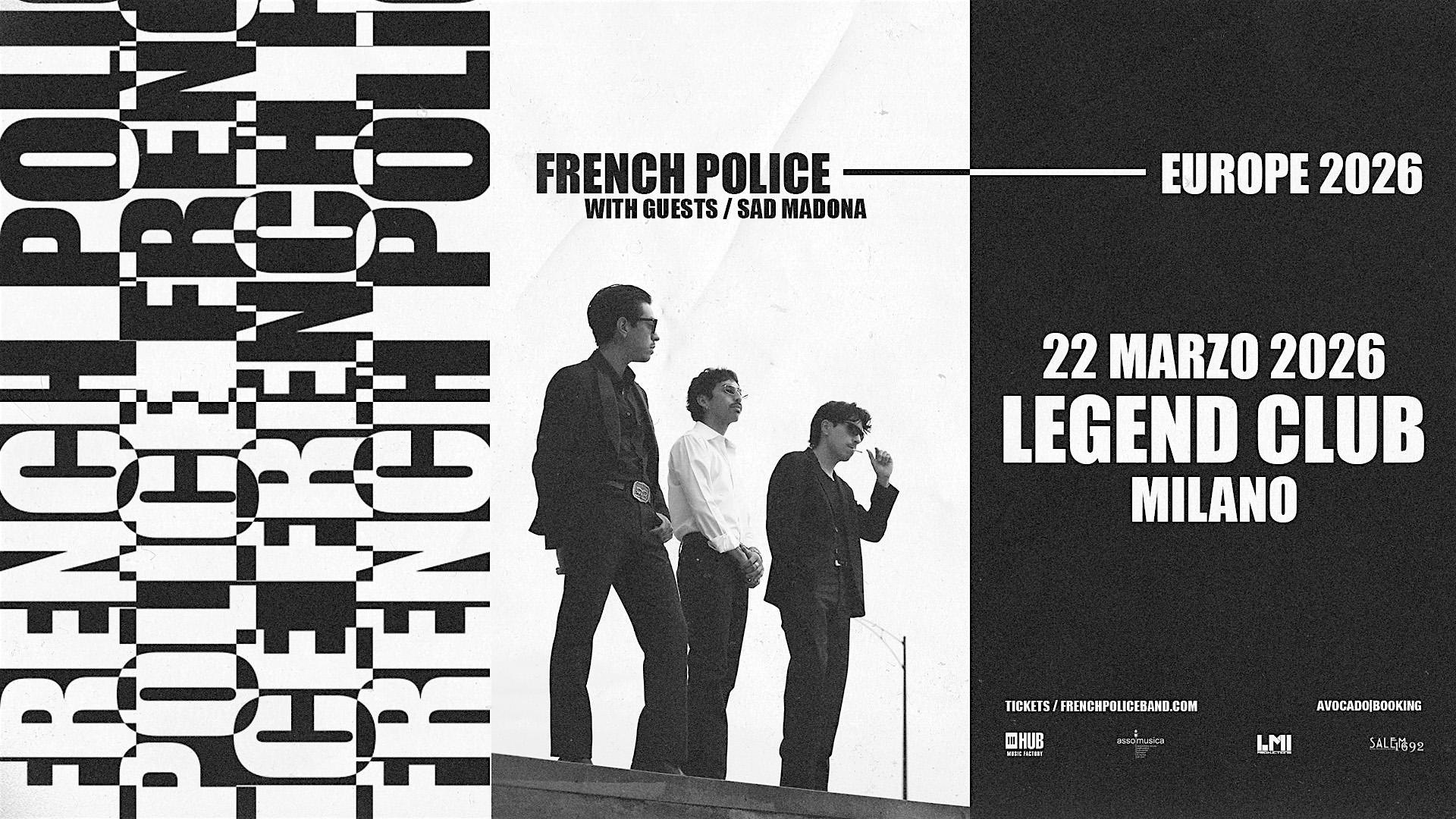 FRENCH POLICE | LIVE @ LEGEND CLUB MILANO