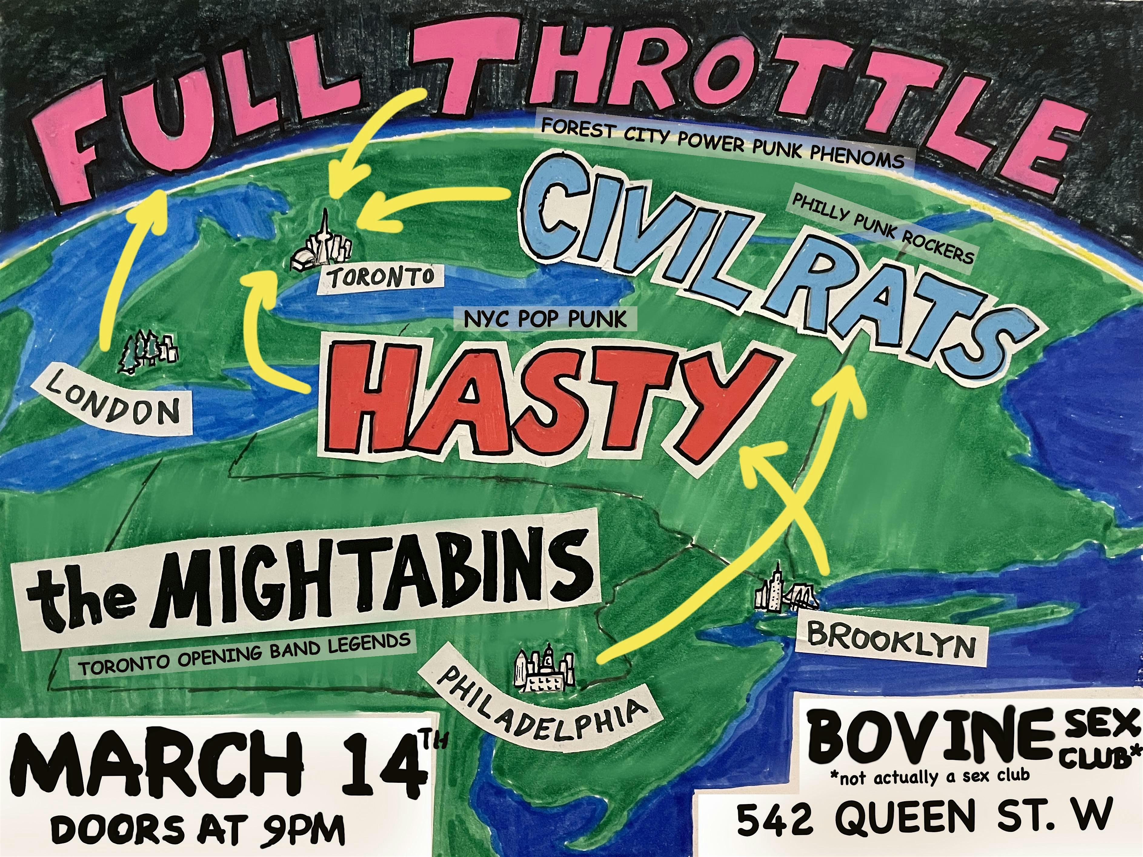 Full Throttle, Civil Rats, Hasty, The Mightabins