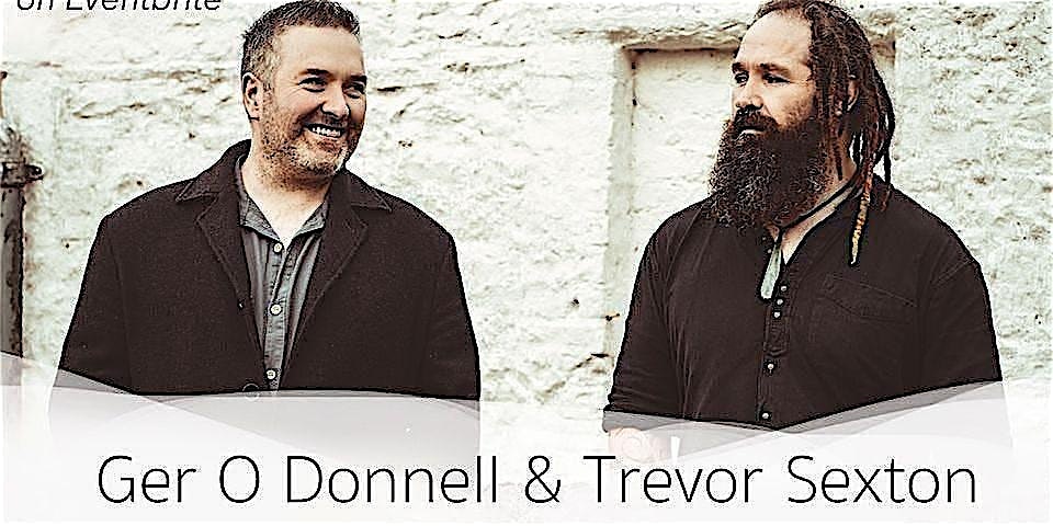 Ger O Donnell & Trevor Sexton  TRASNA in Concert