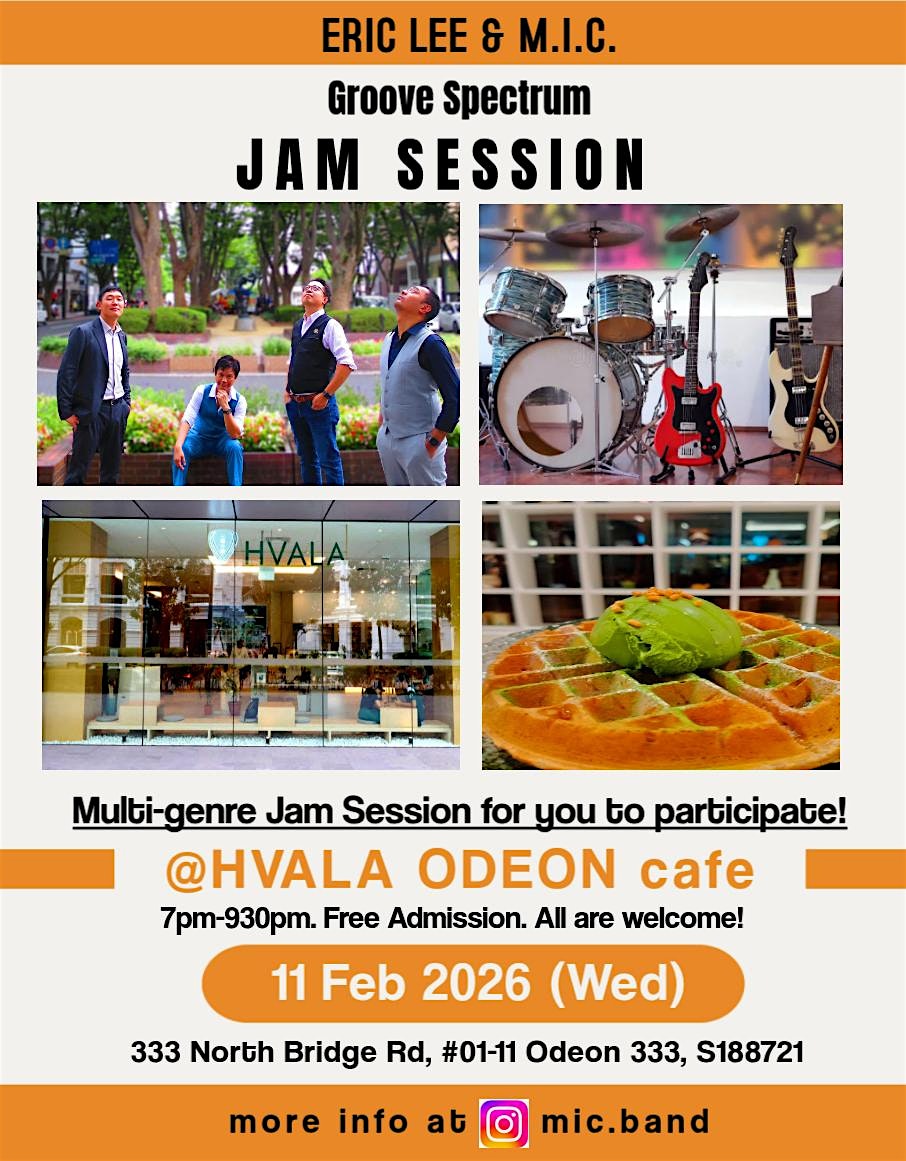 Groove Spectrum Jam Session - hosted by Eric Lee & M.I.C.