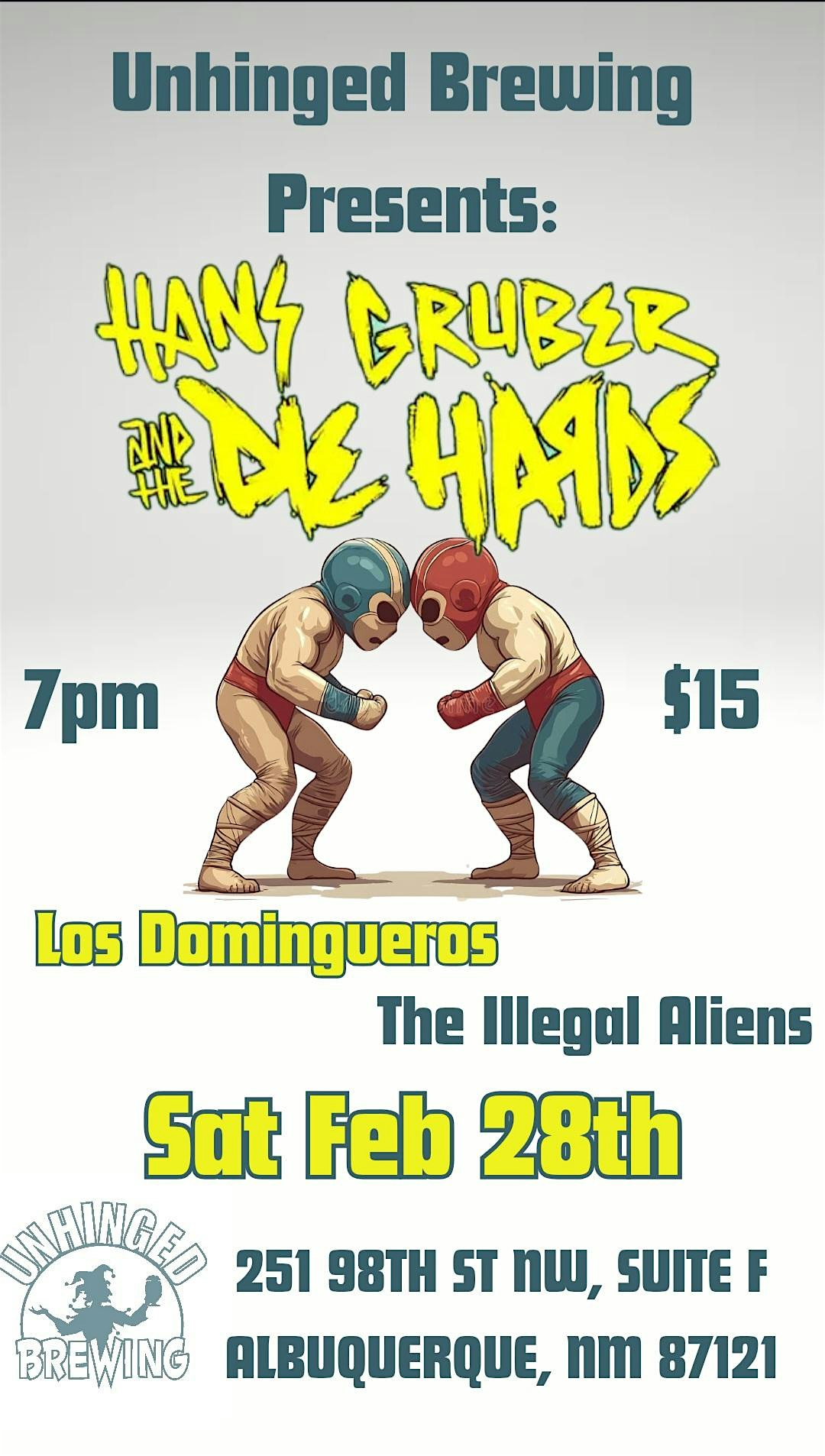 Hans Gruber and The Diehards at Unhinged