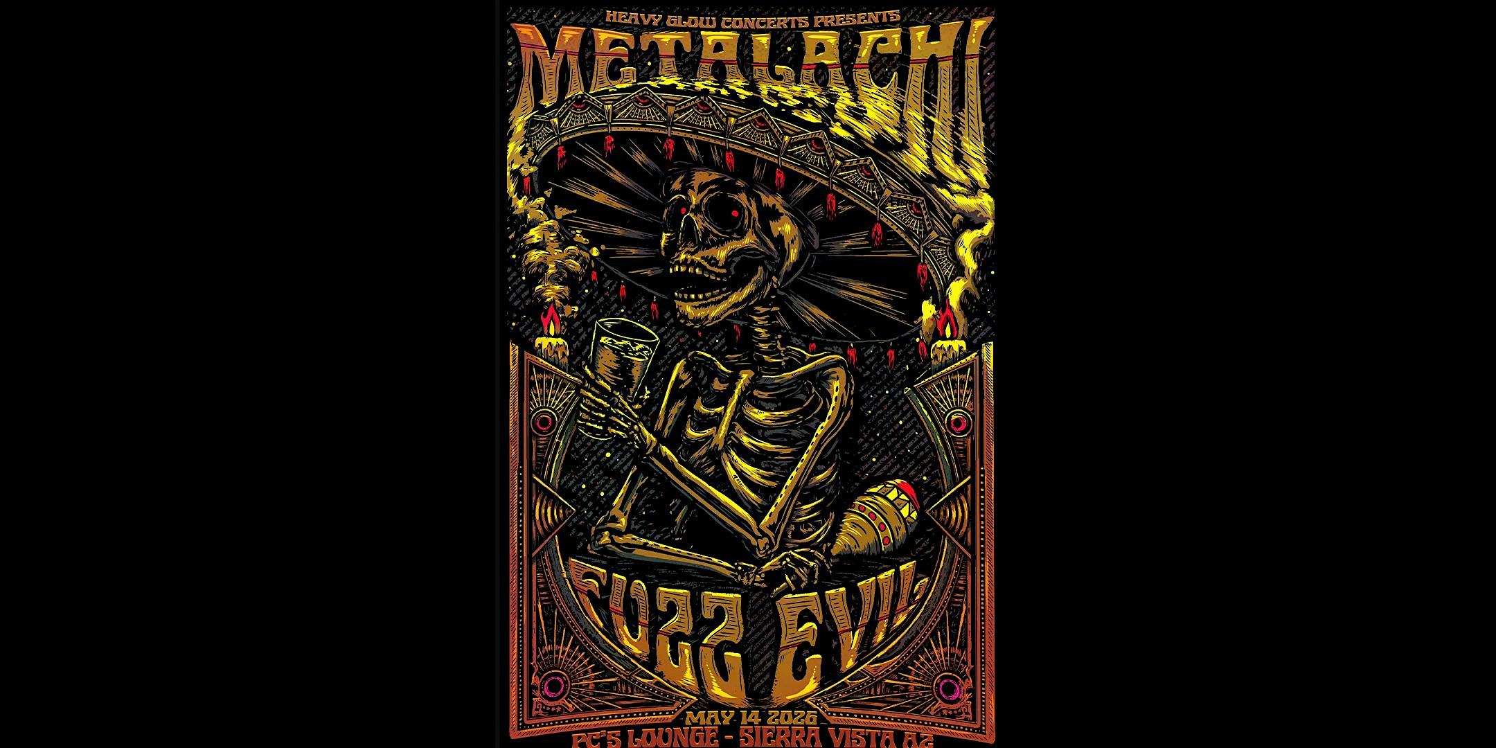 HGC Presents Metalachi w/ Fuzz Evil
