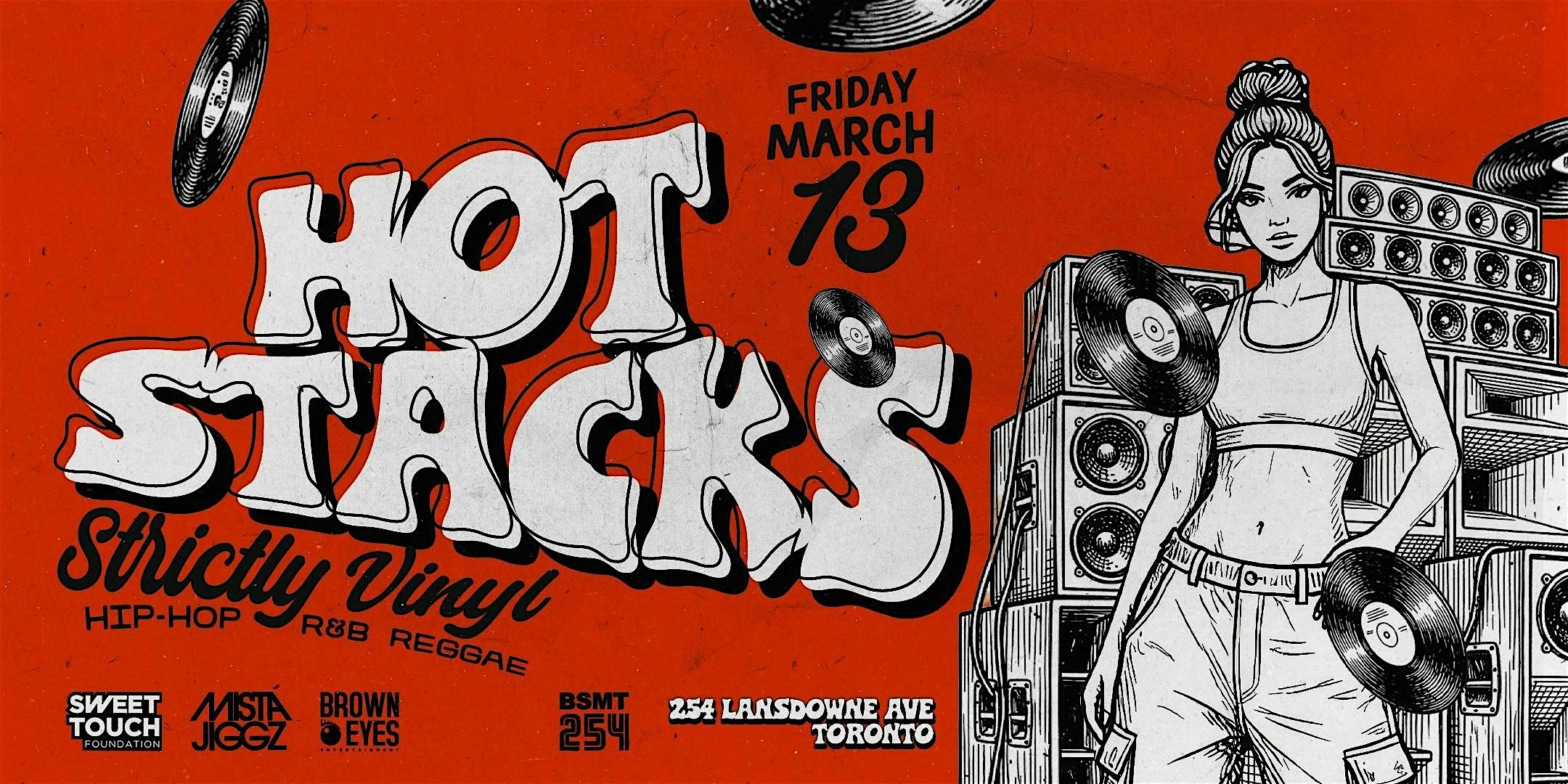 HOT STACKS – A Strictly Vinyl Basement Party
